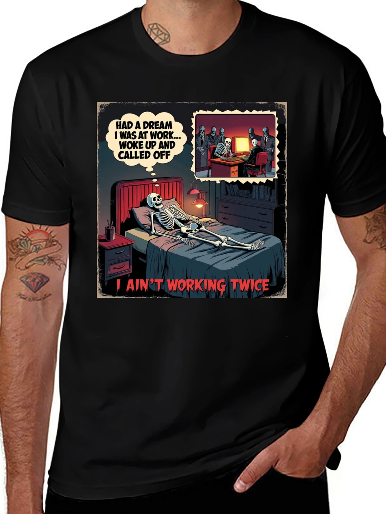 Funny Skeleton Dream T-Shirt