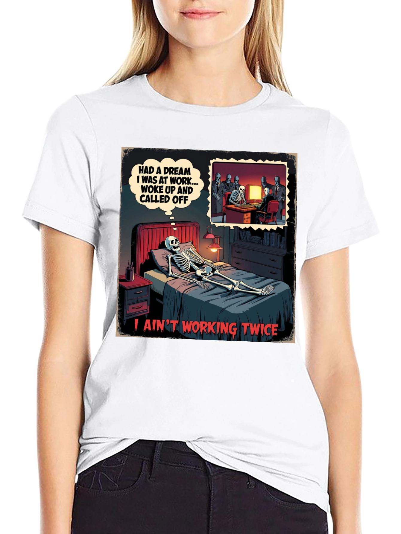 Funny Skeleton Dream T-Shirt