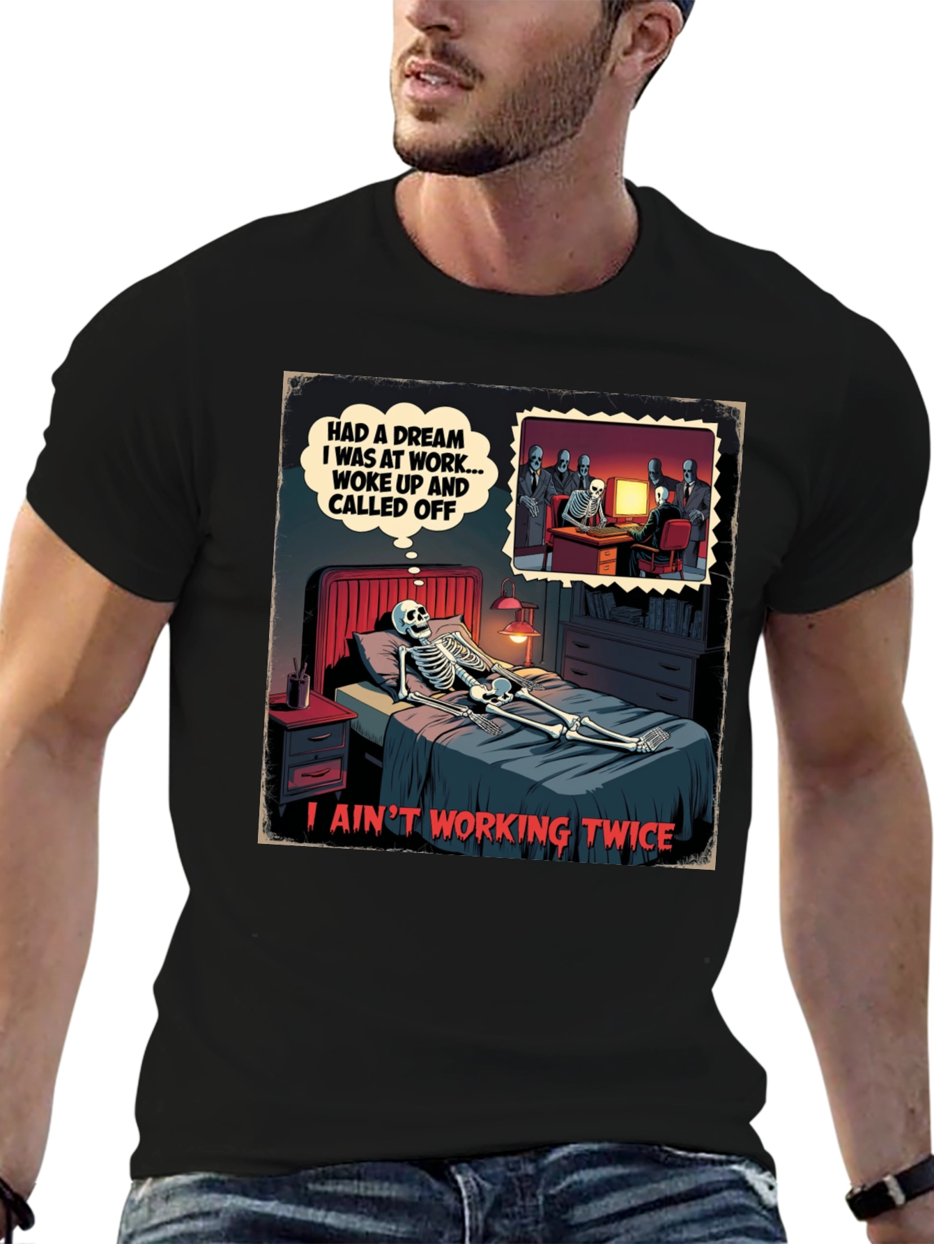 Funny Skeleton Dream T-Shirt