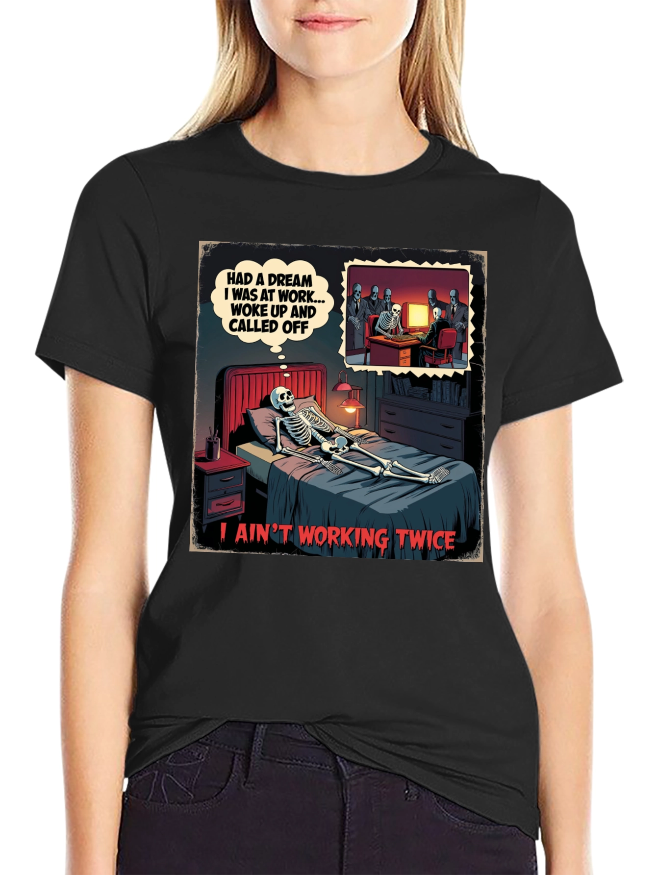 Funny Skeleton Dream T-Shirt