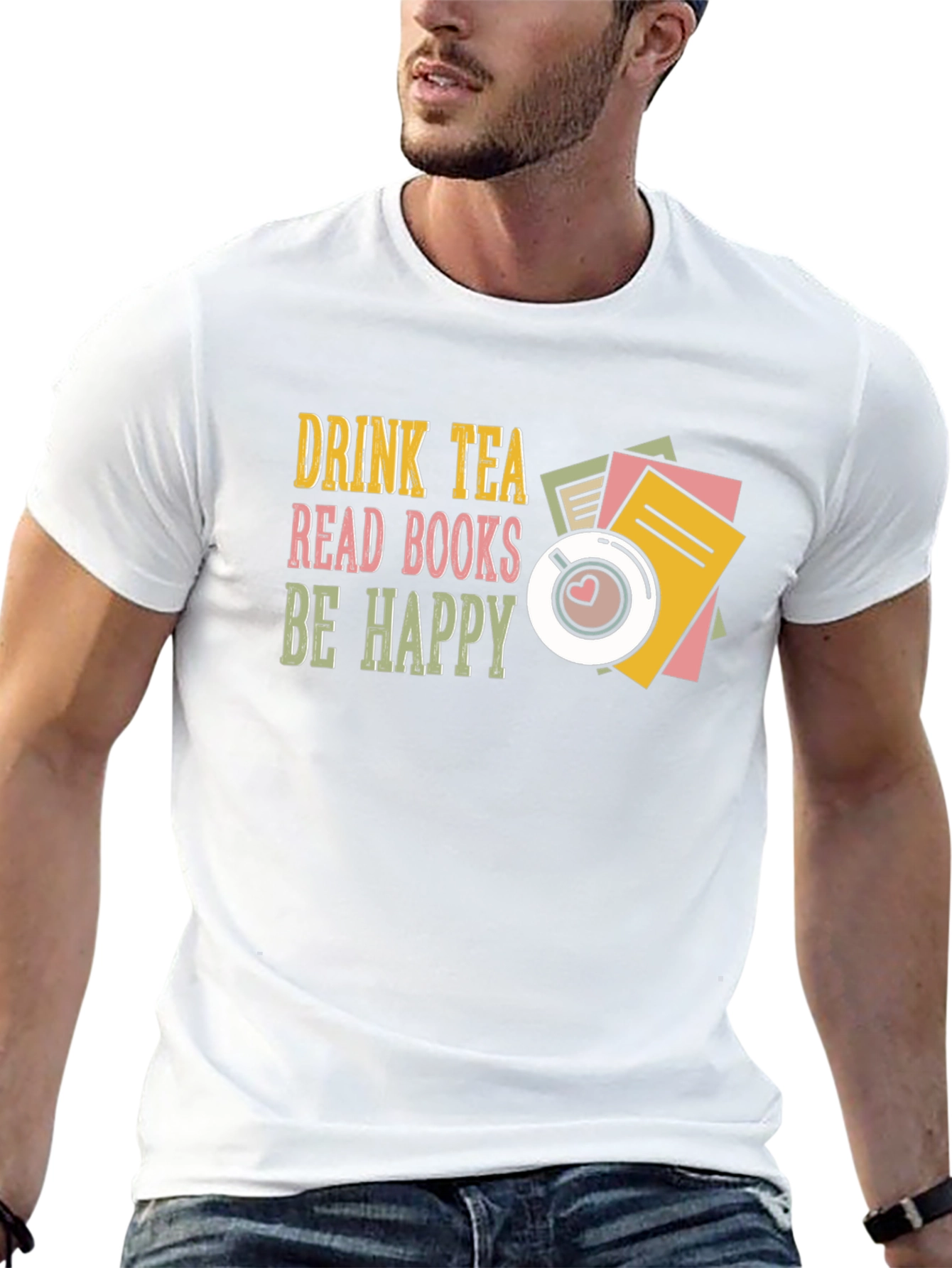 Drink Tea Read Books Be Happy Graphic Tee