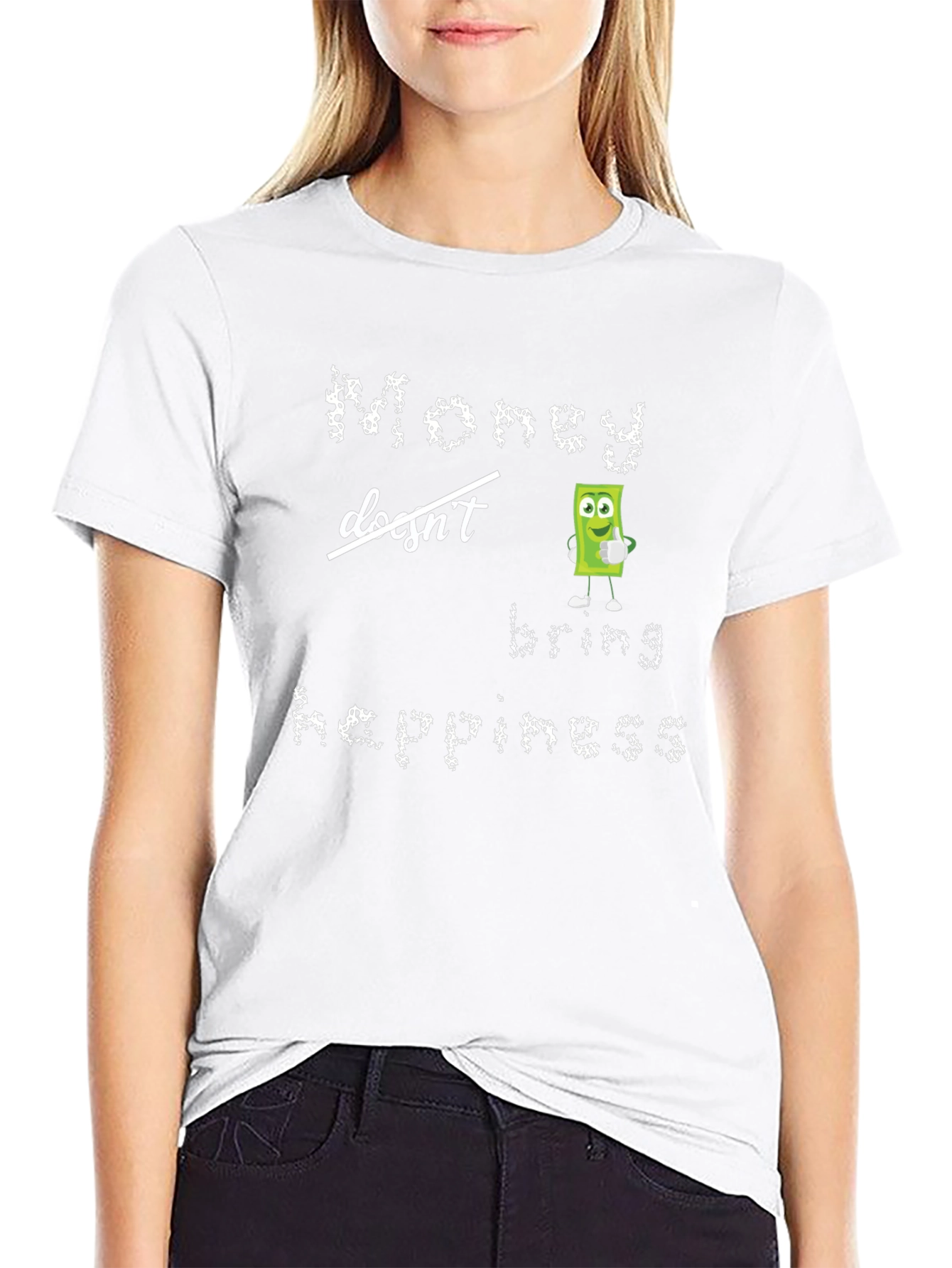 Money Doesnt Bring Happiness T-Shirt