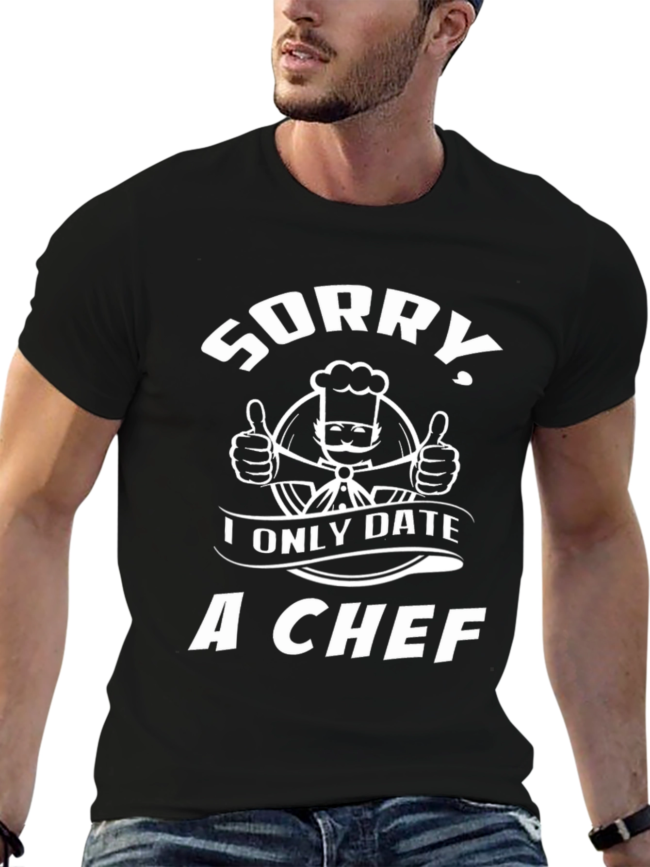 Sorry I Only Date a Chef Graphic T-Shirt