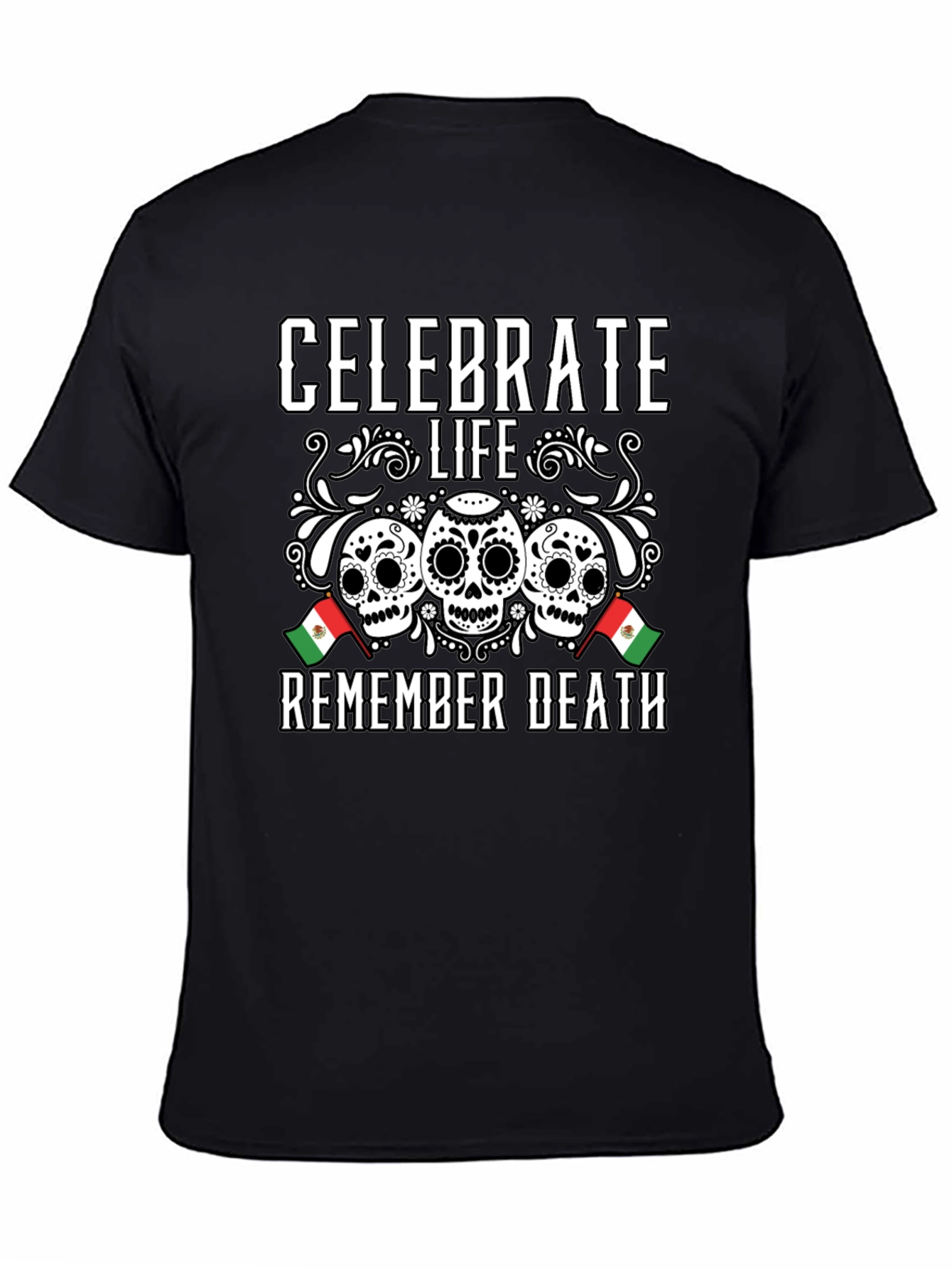 Celebrate Life Remember Death Graphic Tee