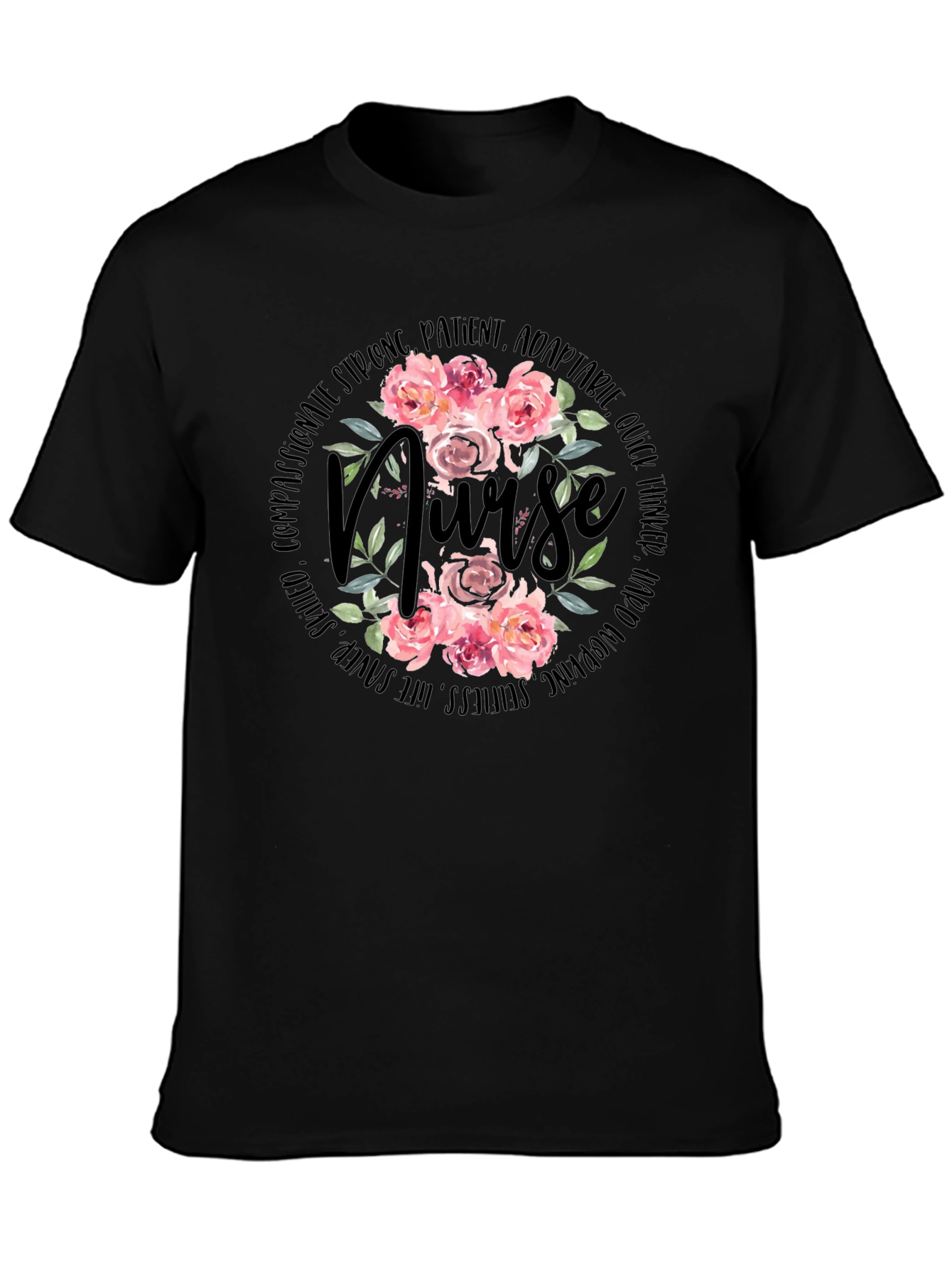 Floral Nurse T-Shirt - Strong Patient Adorable