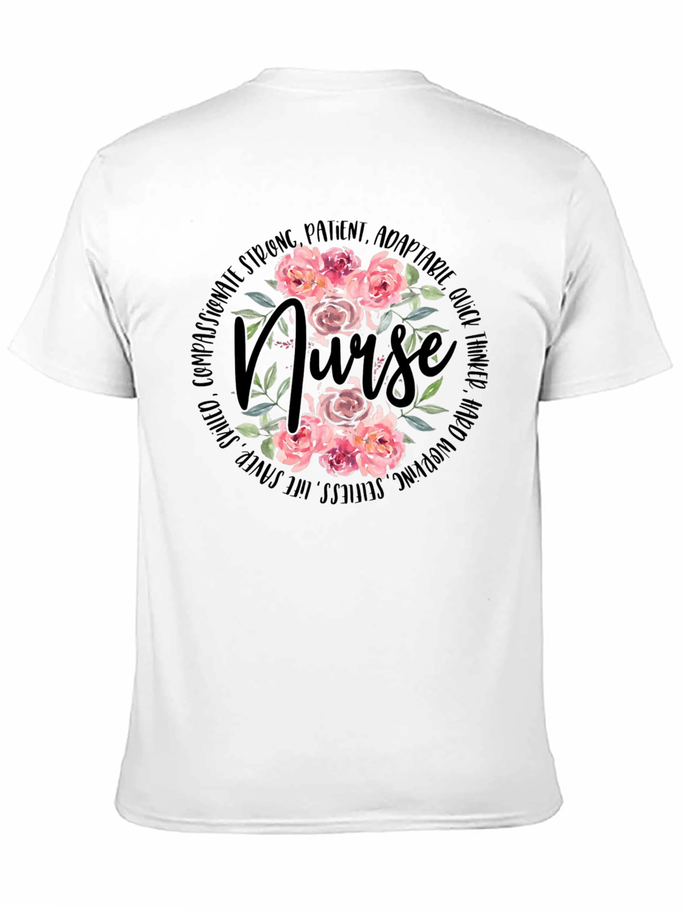 Floral Nurse T-Shirt - Strong Patient Adorable