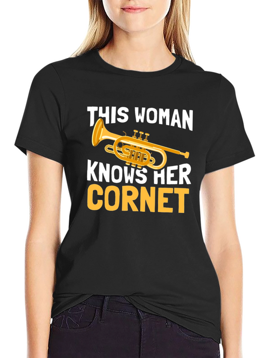 This Woman Knows Her Cornet T-Shirt
