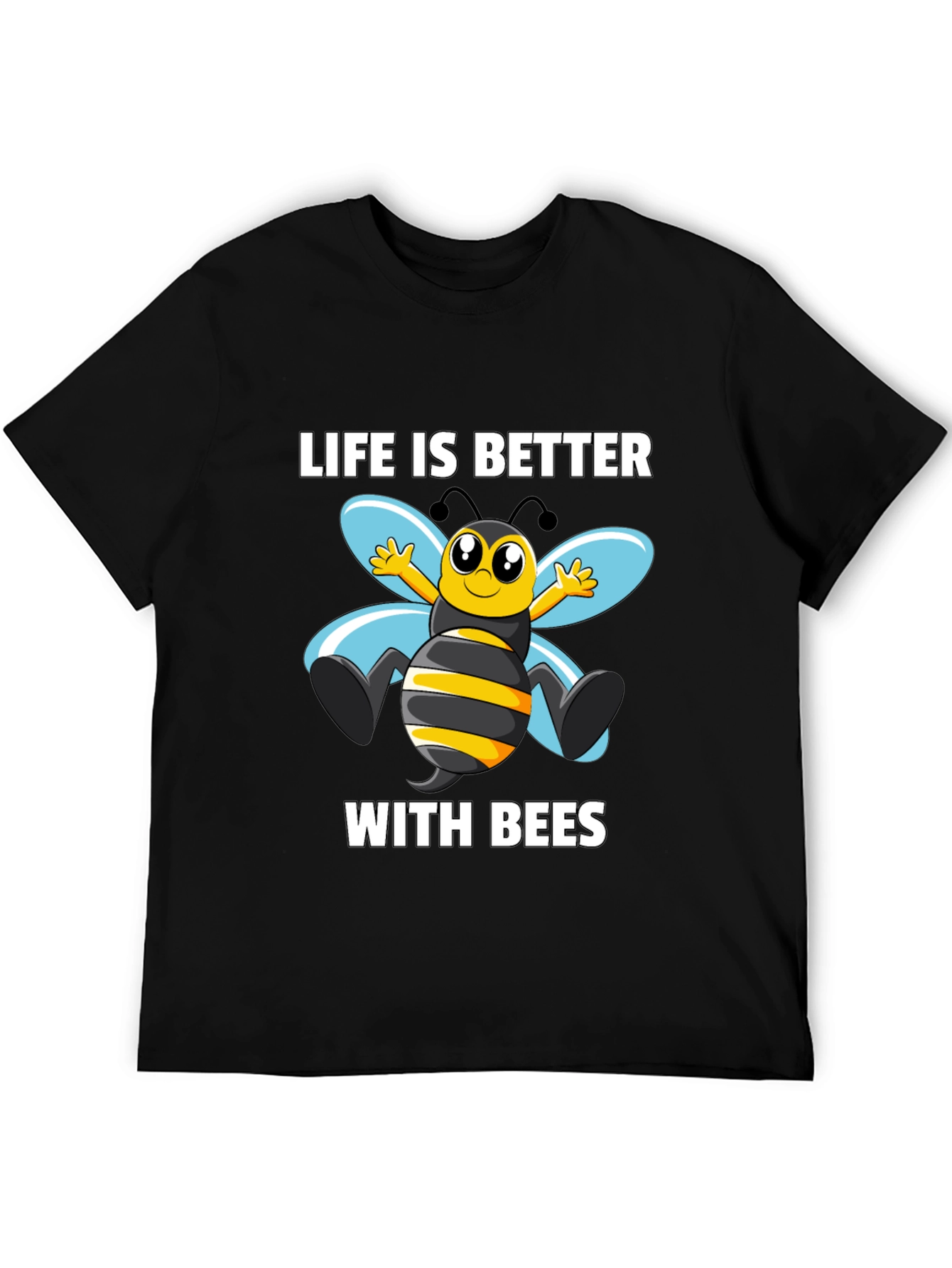 Life is Better with Bees T-Shirt