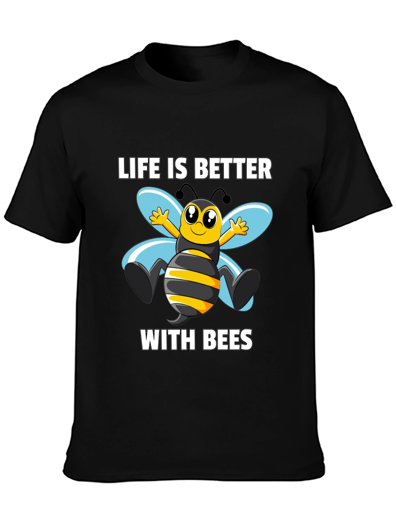 Life is Better with Bees T-Shirt
