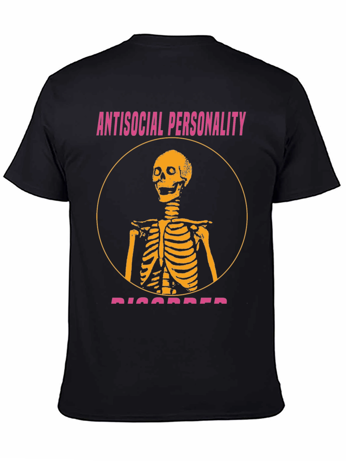 Antisocial Personality Disorder T-Shirt