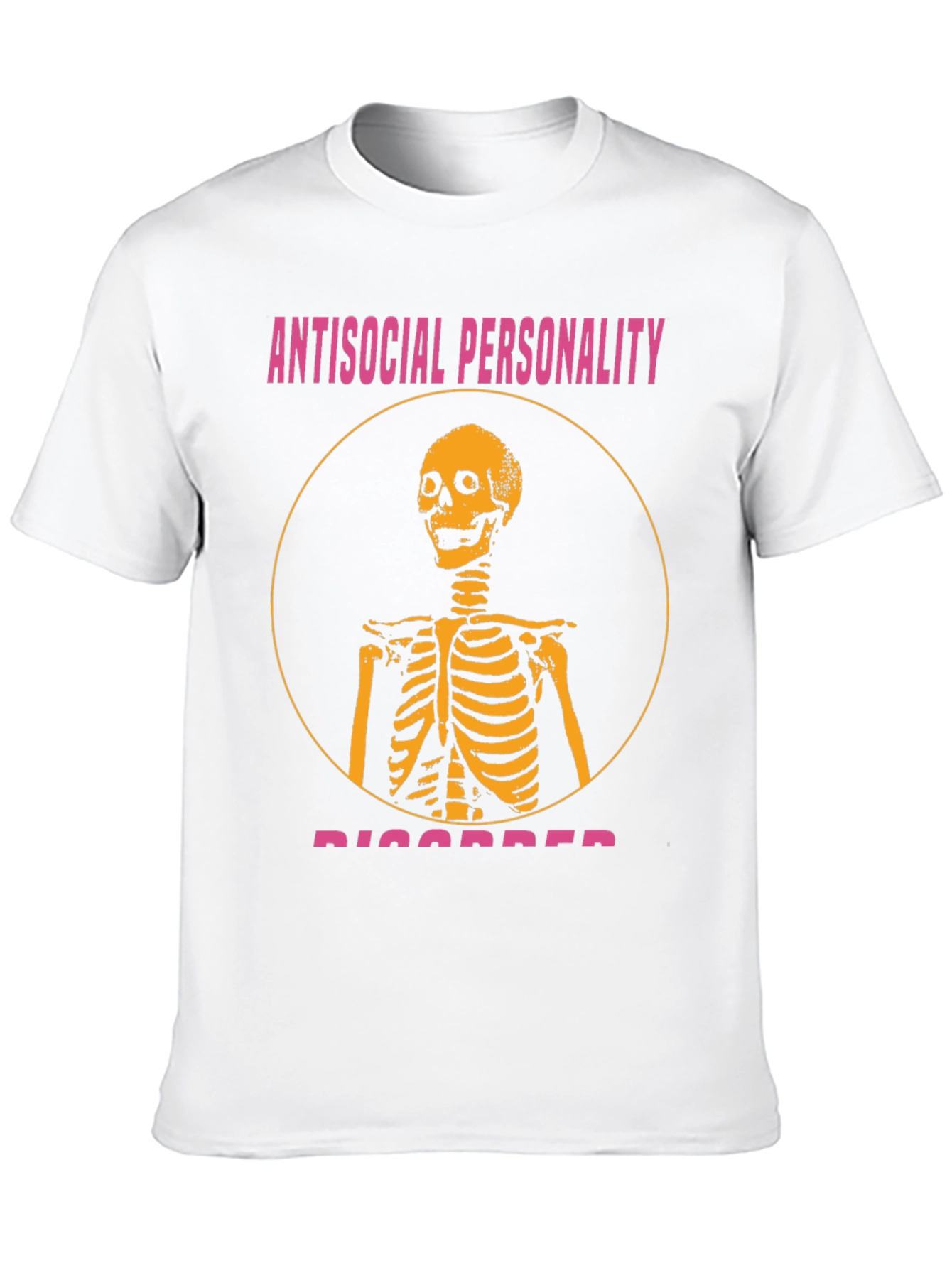 Antisocial Personality Disorder T-Shirt