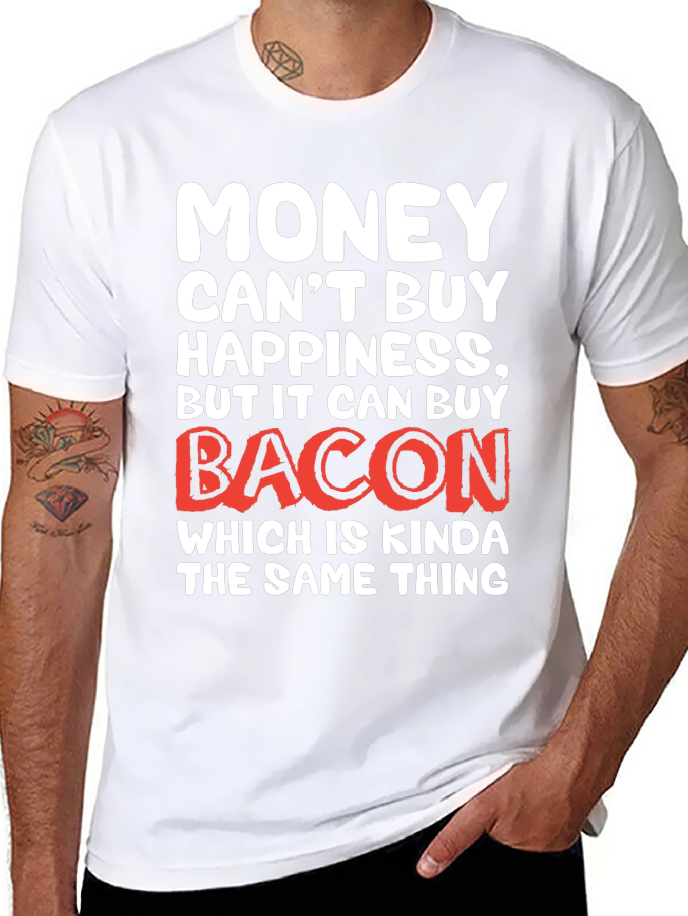 Funny Bacon Lover T-Shirt - Money Cant Buy Happiness