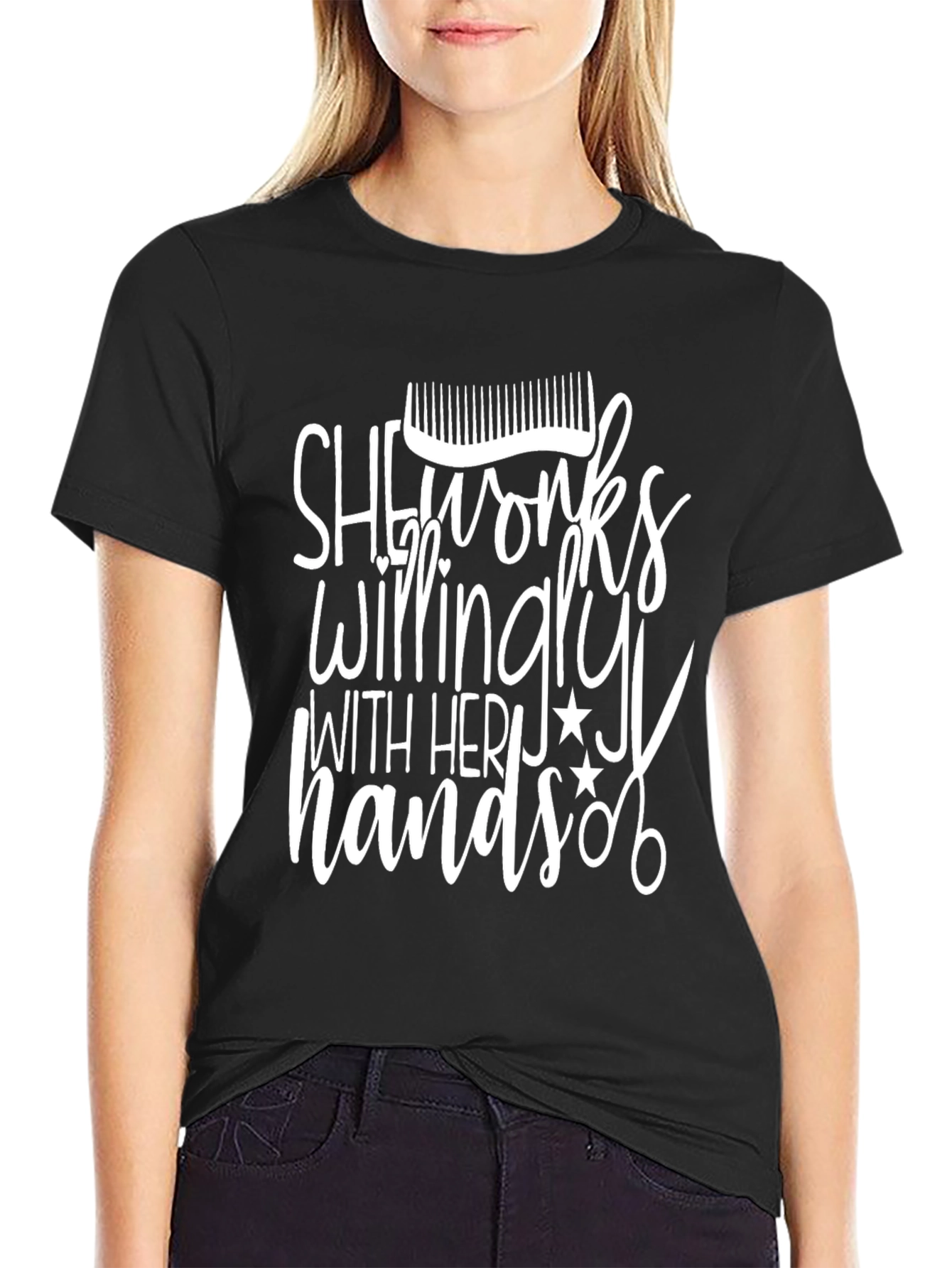 She Works Willingly T-Shirt