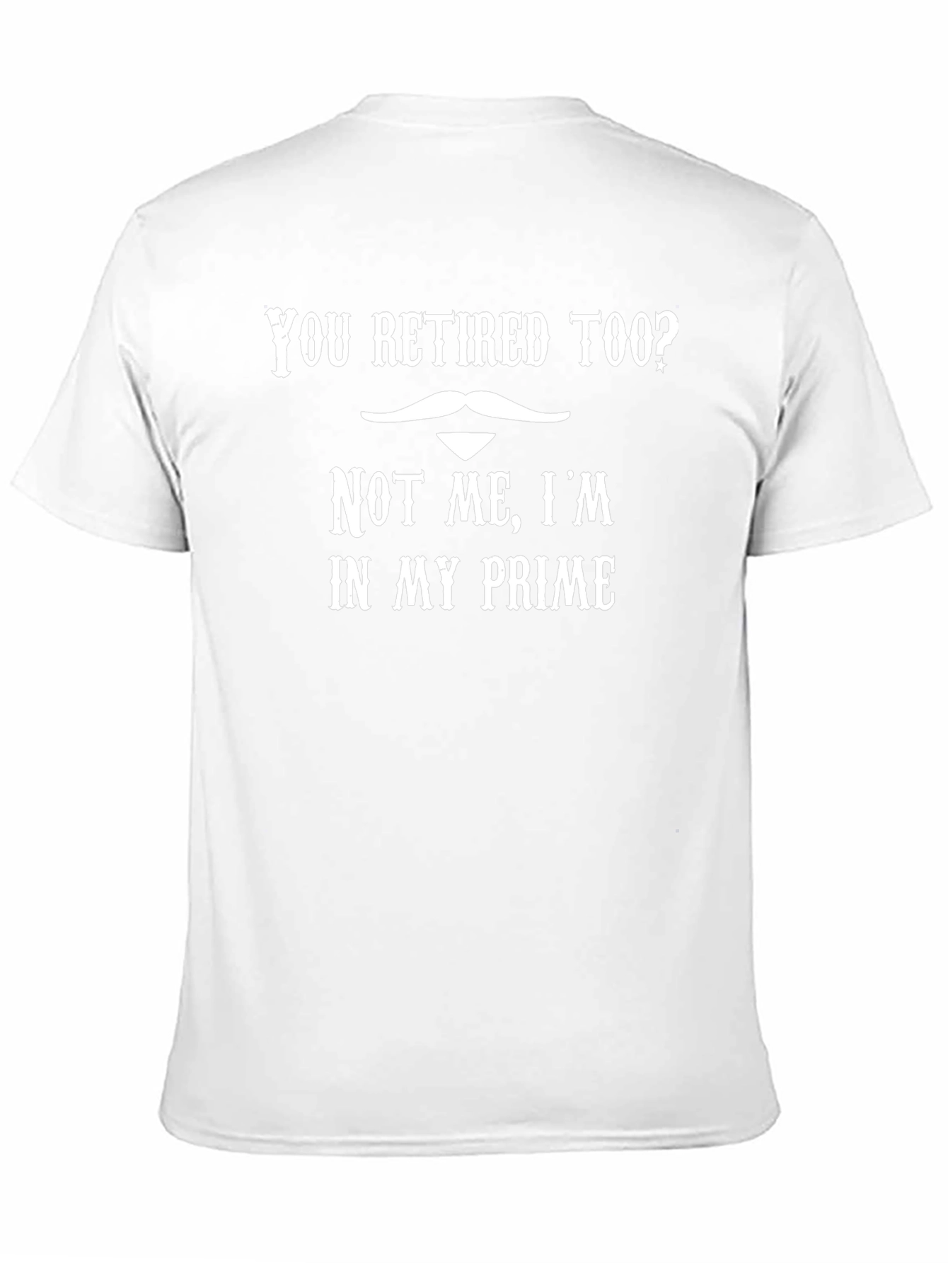You Retired Too? Funny Slogan Graphic Tee