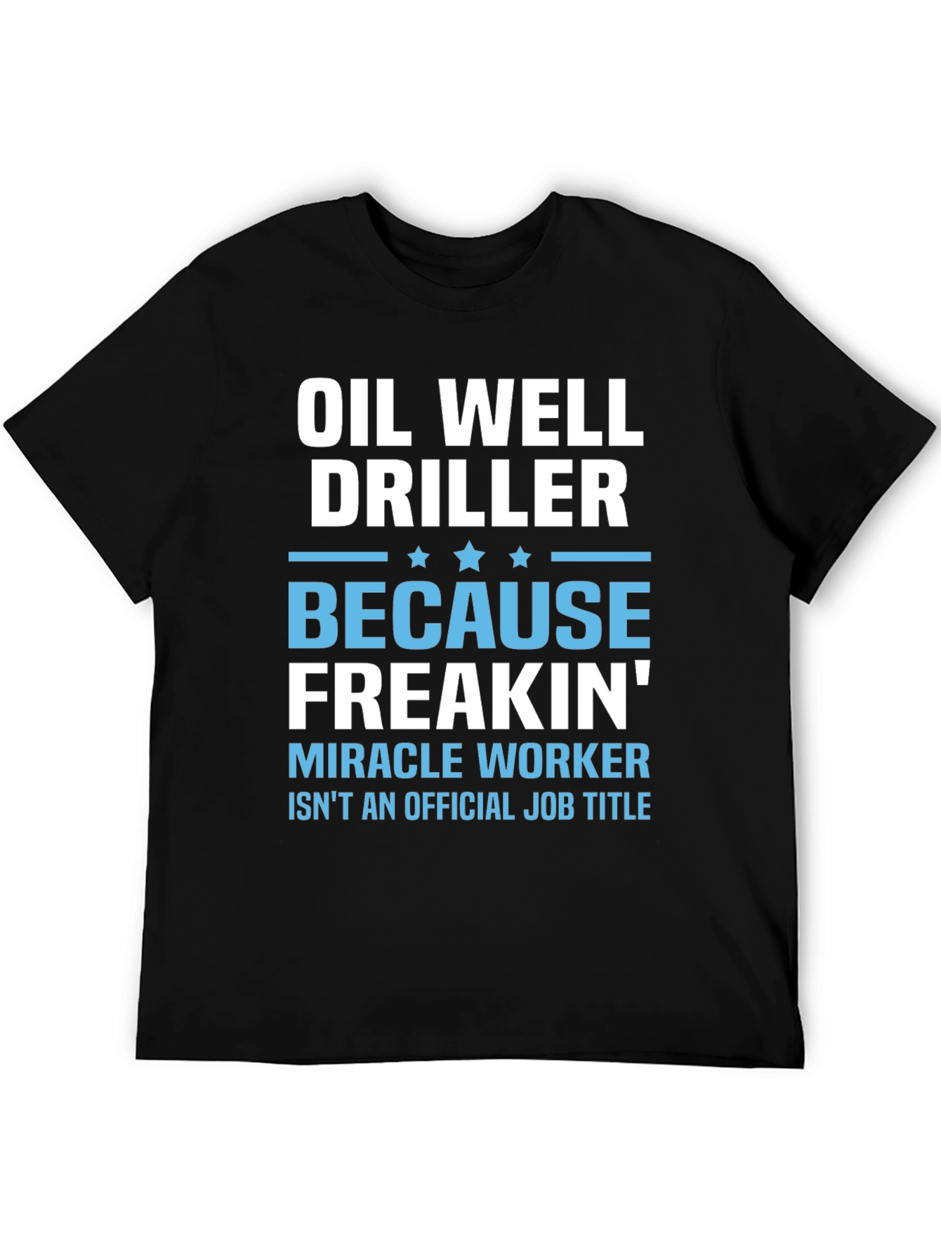 Oil Well Driller Graphic Tee