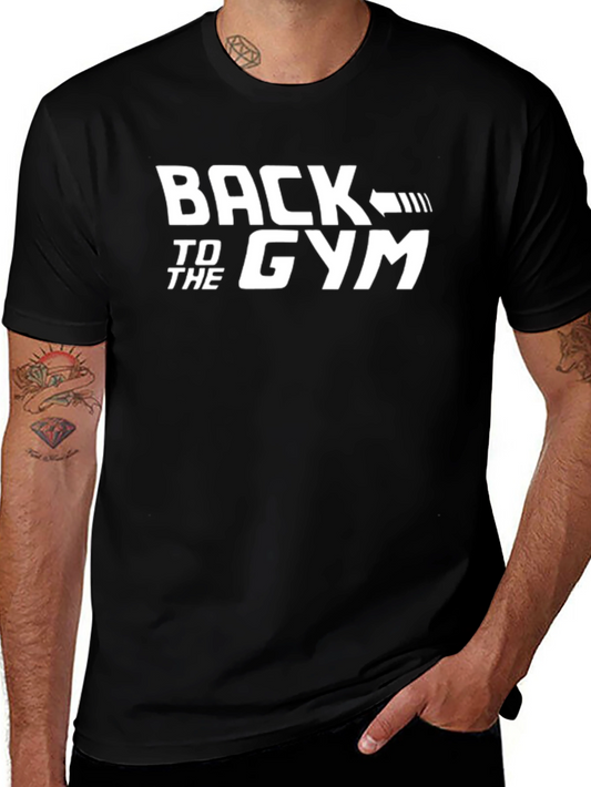 Back To The Gym Graphic T-Shirt - Workout Motivation