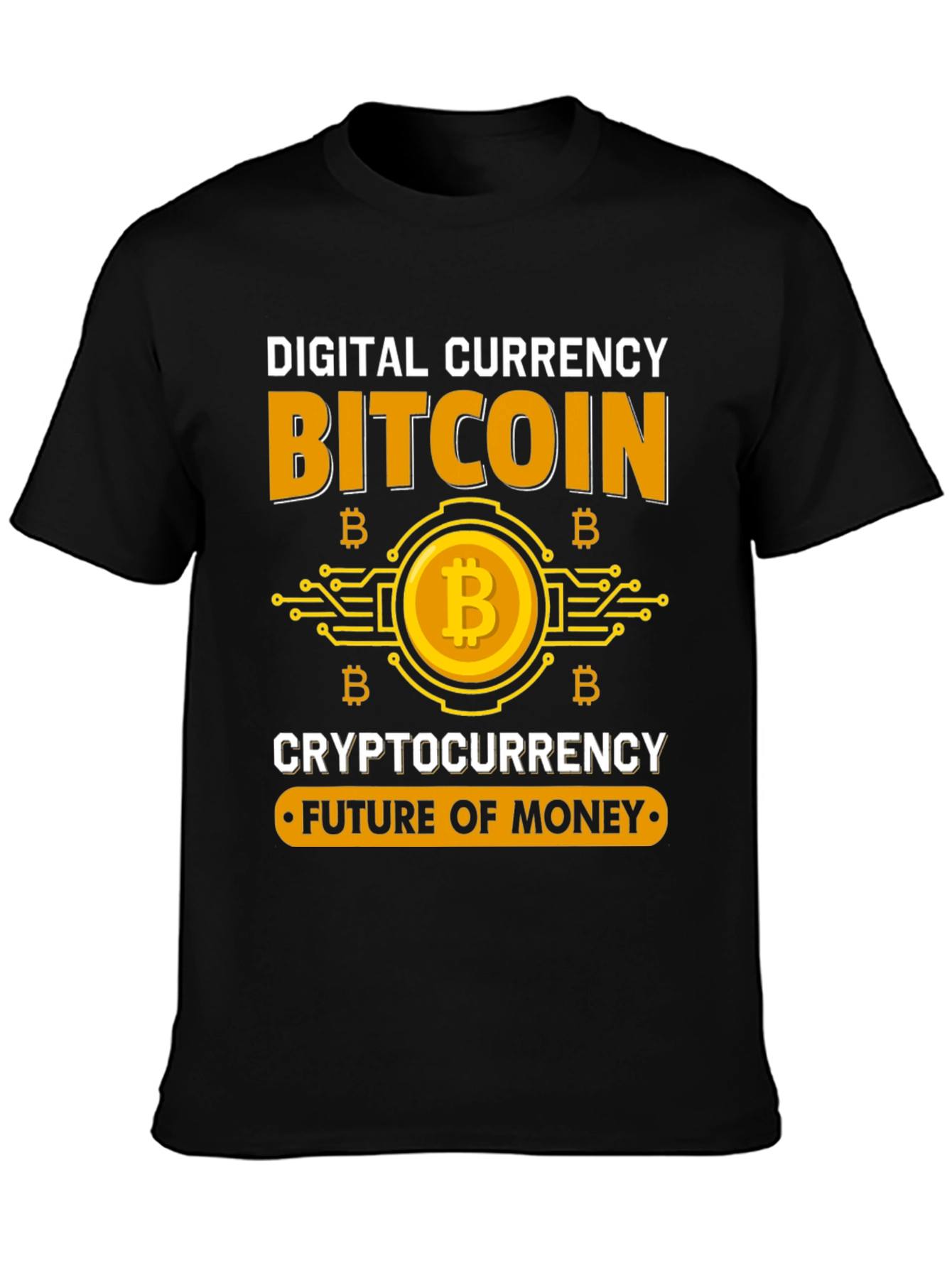Bitcoin Cryptocurrency Future of Money Black T-Shirt