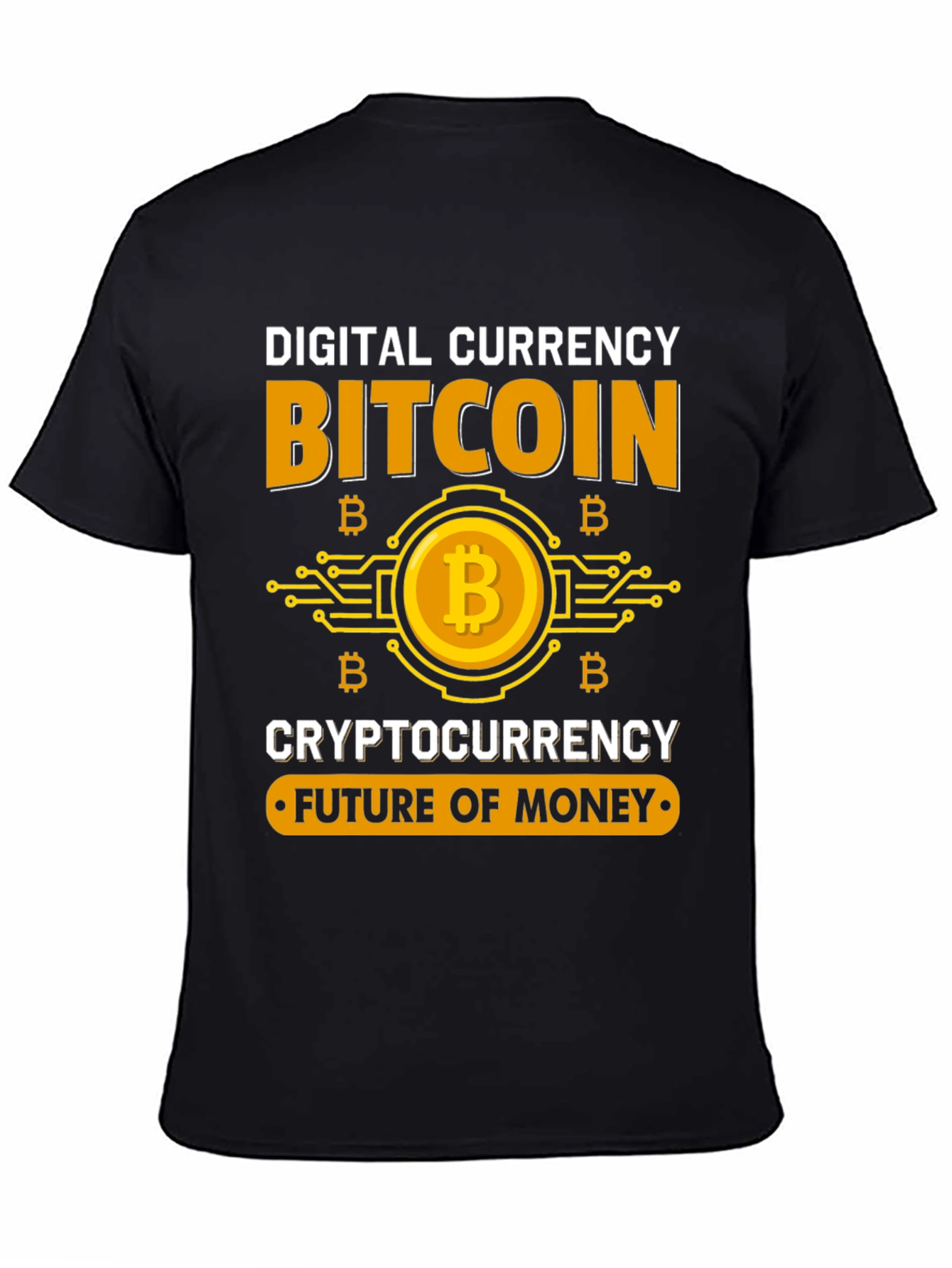 Bitcoin Cryptocurrency Future of Money Black T-Shirt