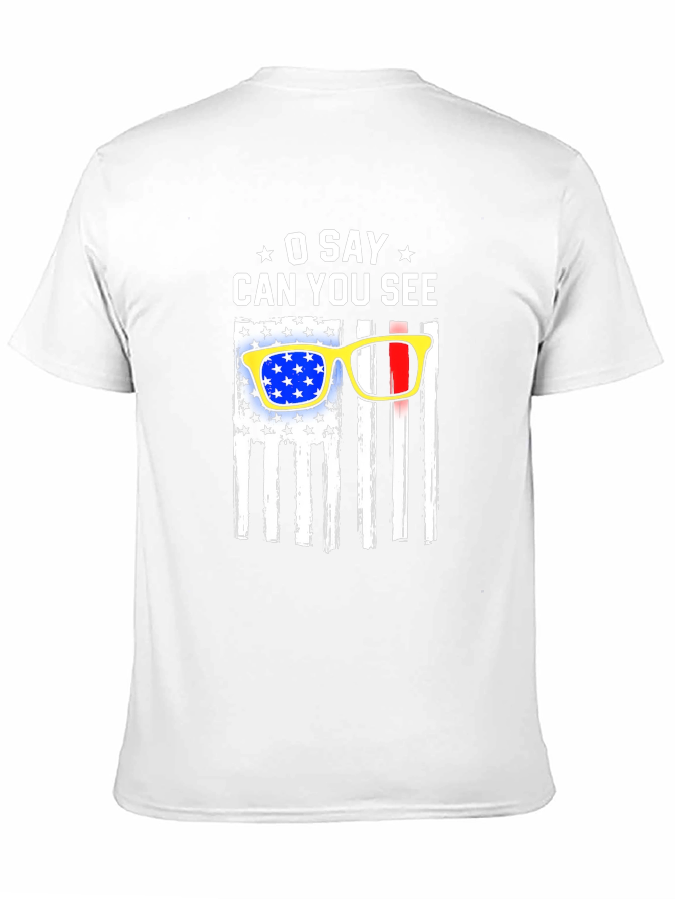 O Say Can You See Patriotic USA Flag T-Shirt