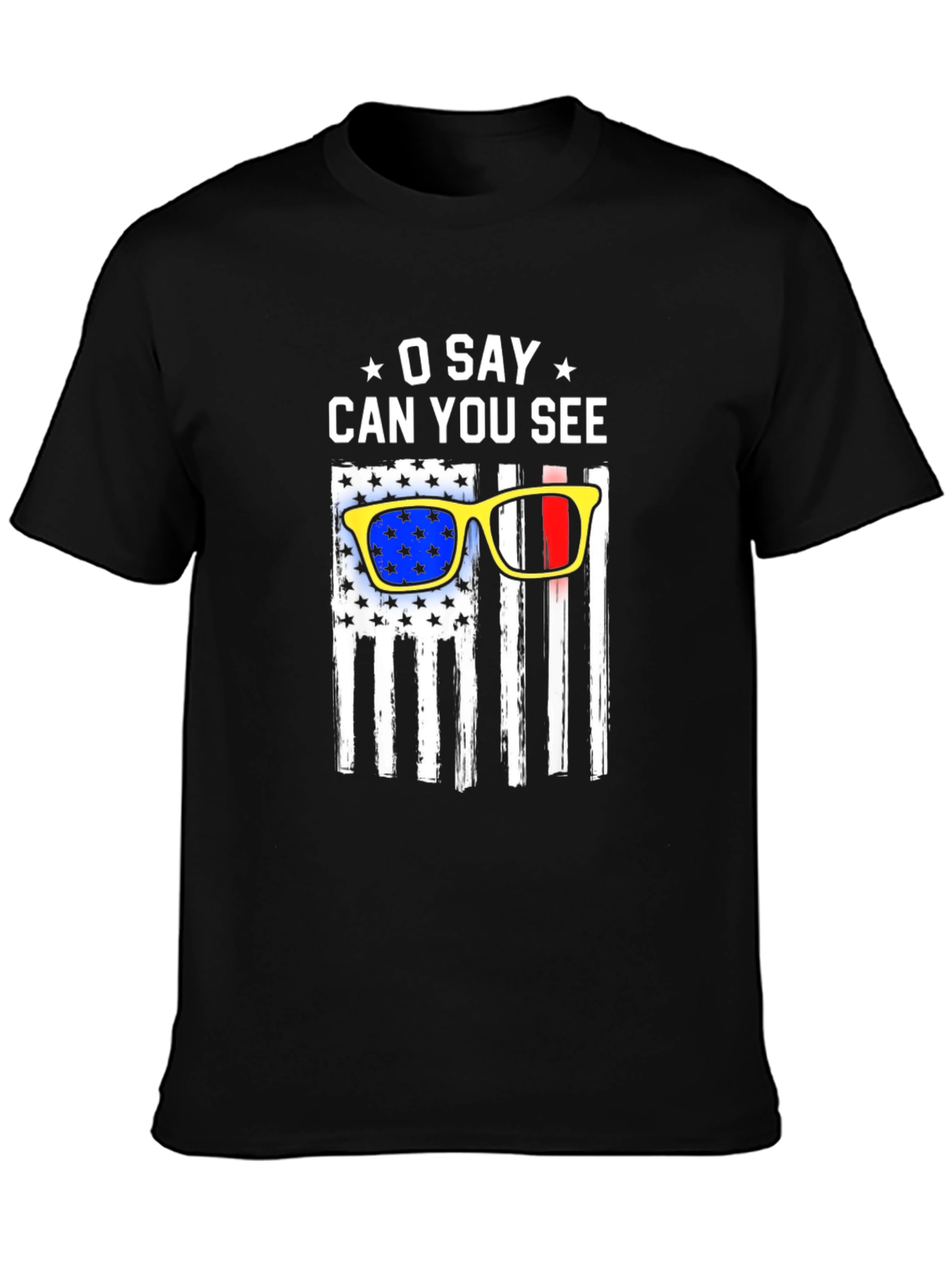 O Say Can You See Patriotic USA Flag T-Shirt