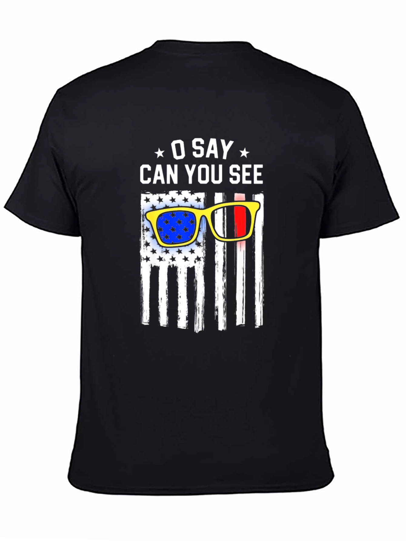 O Say Can You See Patriotic USA Flag T-Shirt