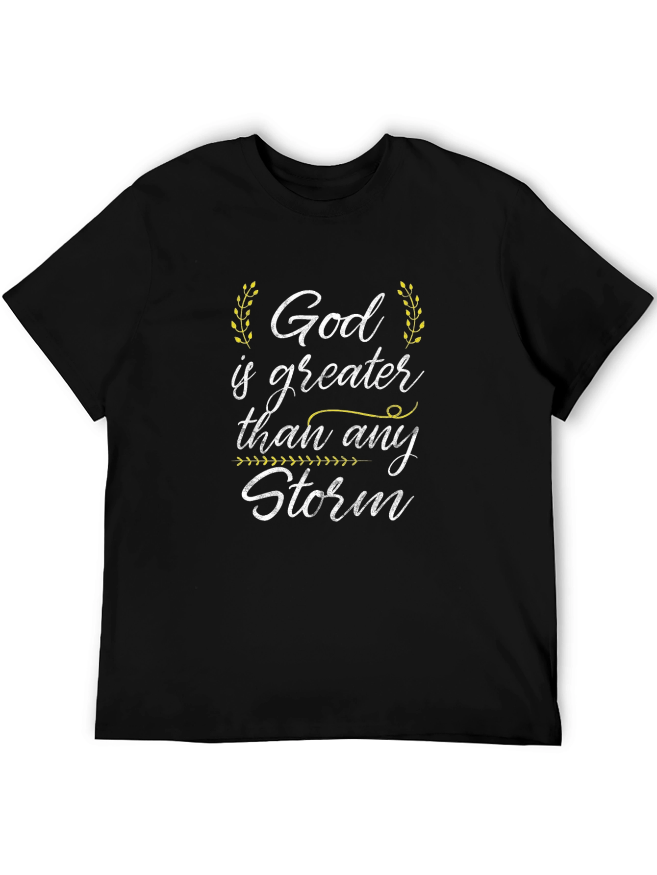 God is Greater Than Any Storm T-Shirt