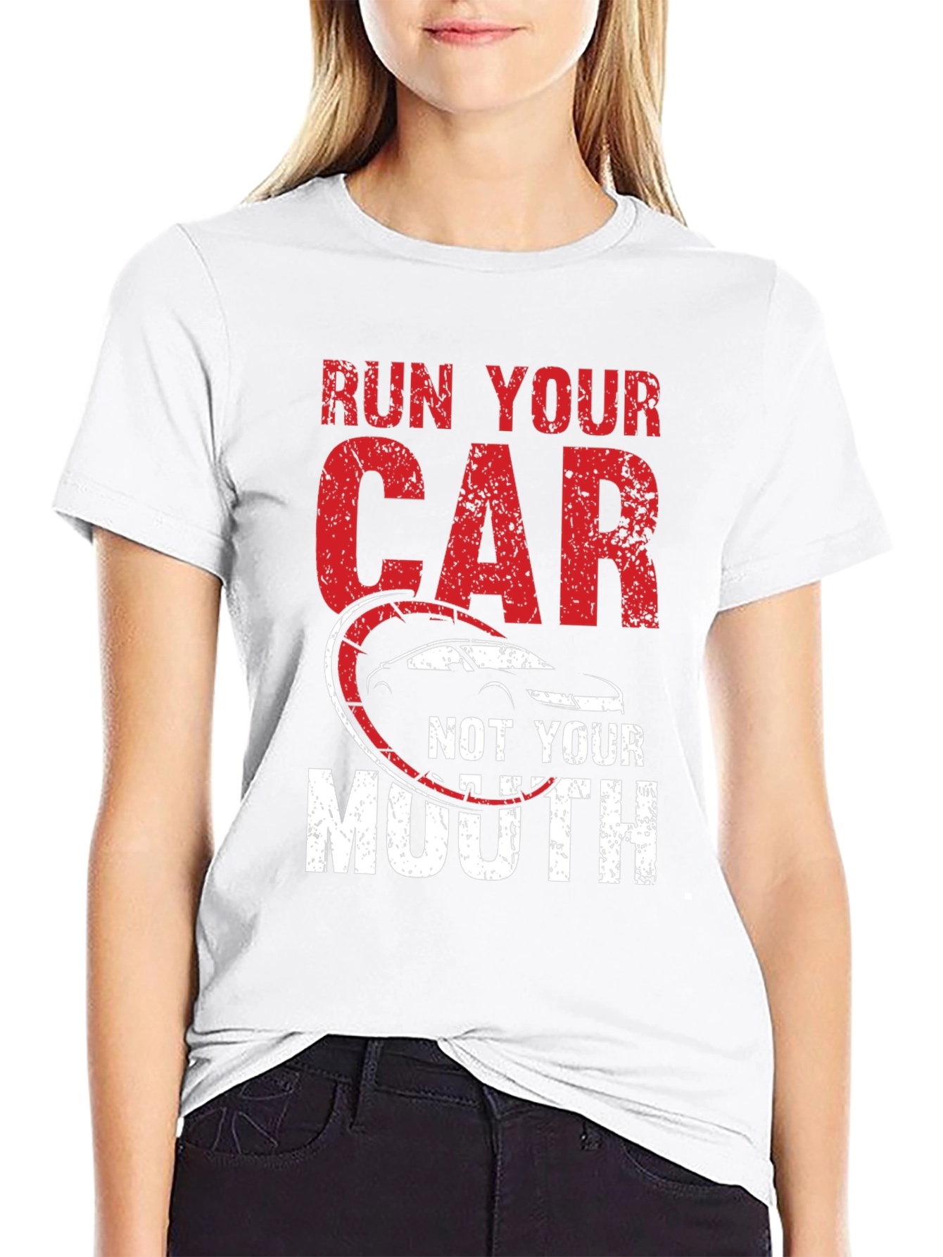 Run Your Car Not Your Mouth Black T-Shirt