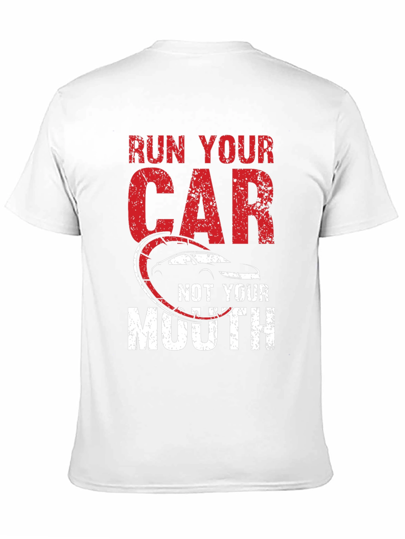Run Your Car Not Your Mouth Black T-Shirt