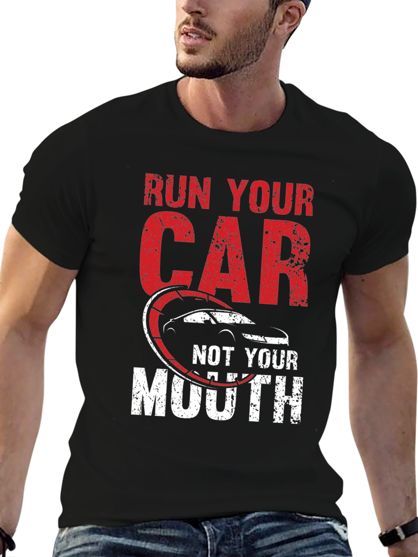 Run Your Car Not Your Mouth Black T-Shirt