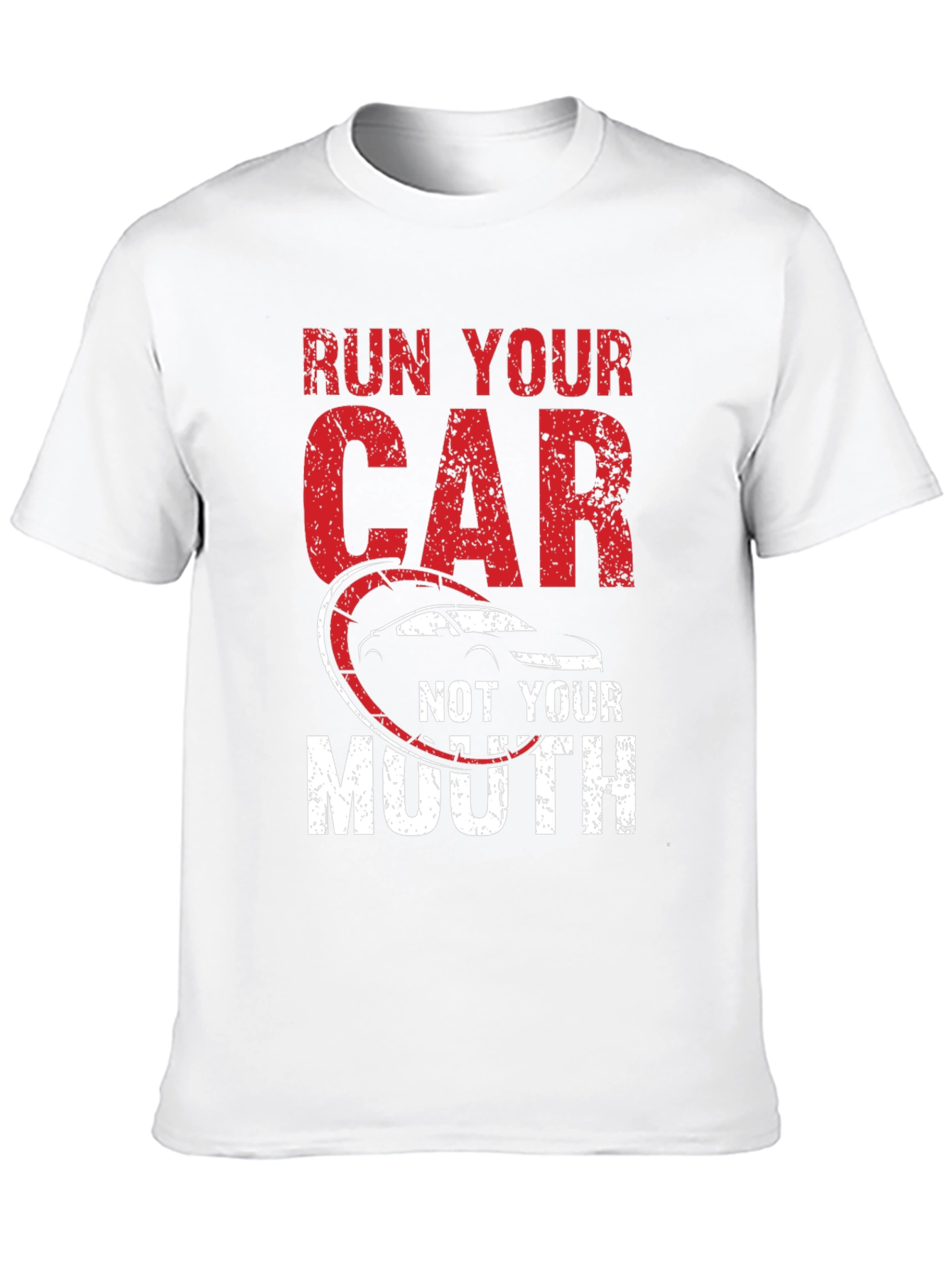 Run Your Car Not Your Mouth Black T-Shirt