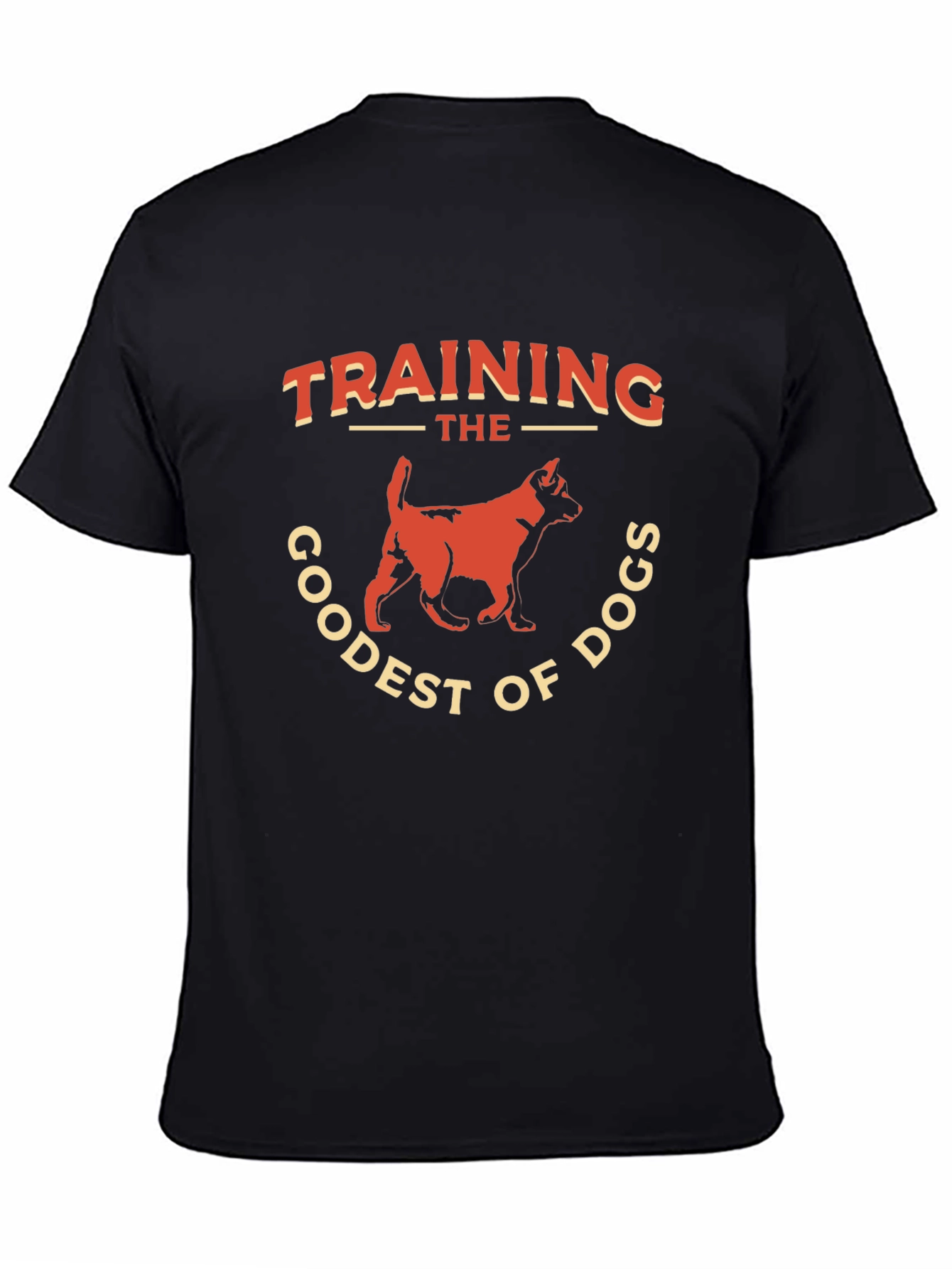 Training The Goodest of Dogs T-Shirt