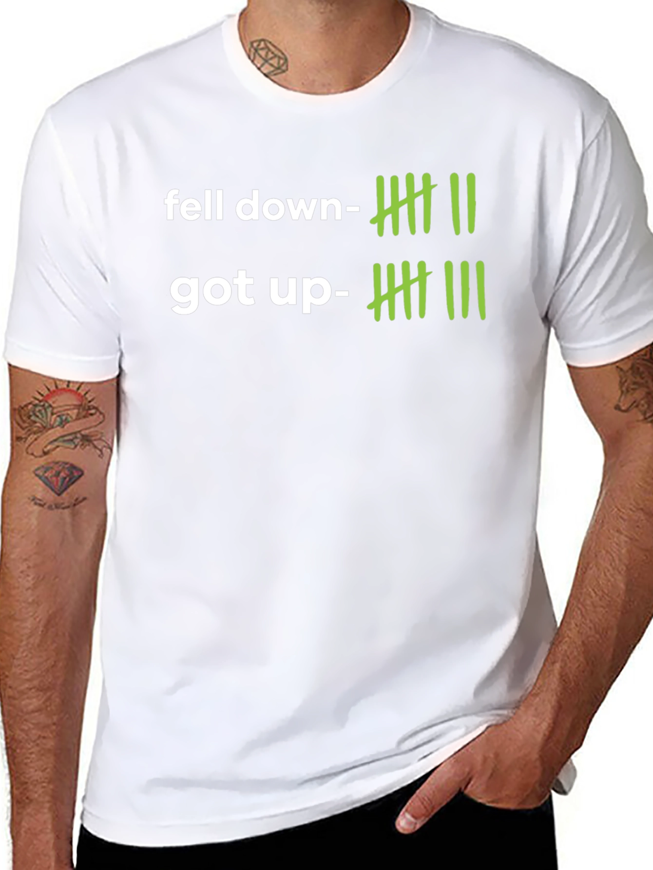 Fell Down Got Up T-Shirt