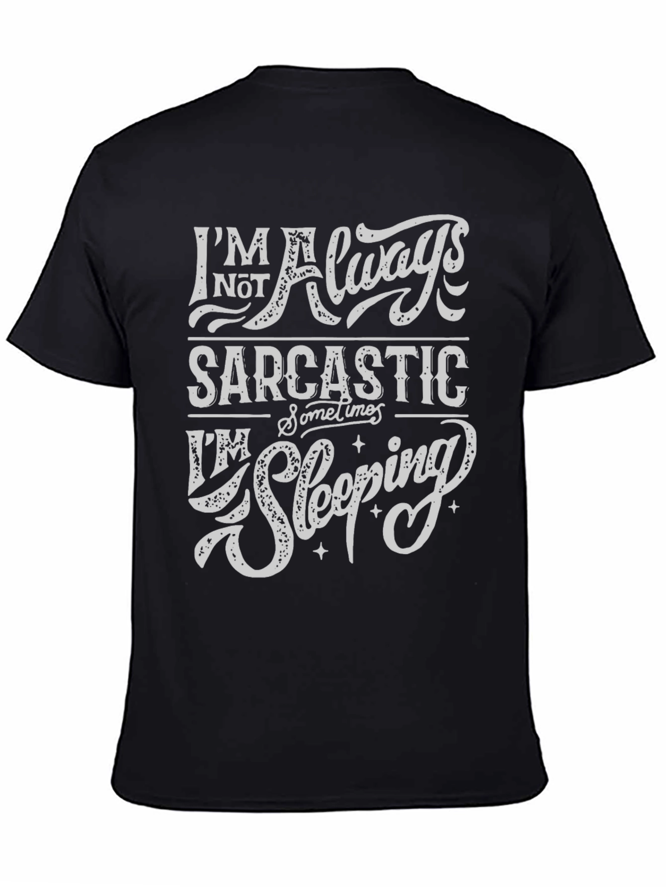 Sarcastic Sleep T-Shirt - Funny Novelty Tee