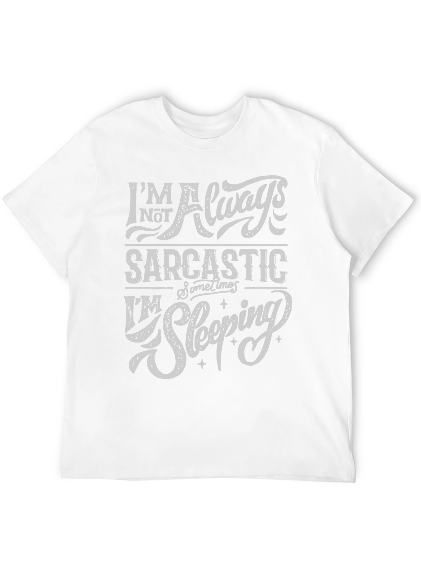 Sarcastic Sleep T-Shirt - Funny Novelty Tee
