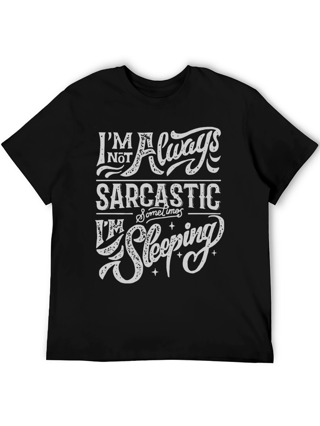Sarcastic Sleep T-Shirt - Funny Novelty Tee