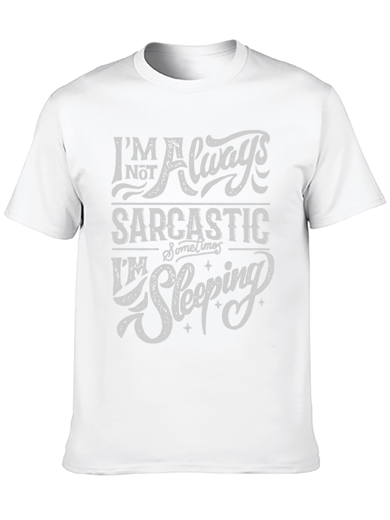 Sarcastic Sleep T-Shirt - Funny Novelty Tee