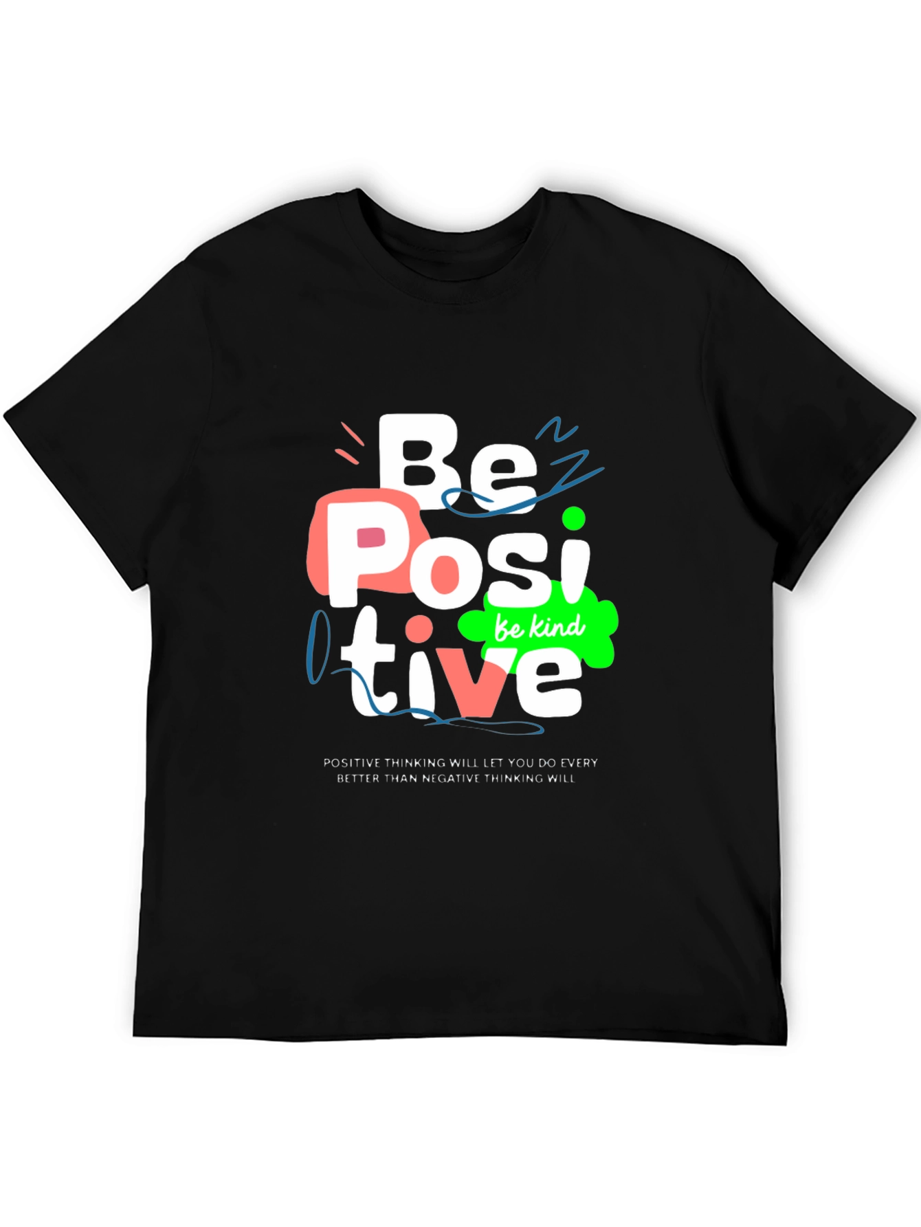 Be Positive Graphic Tee - Motivational Shirt