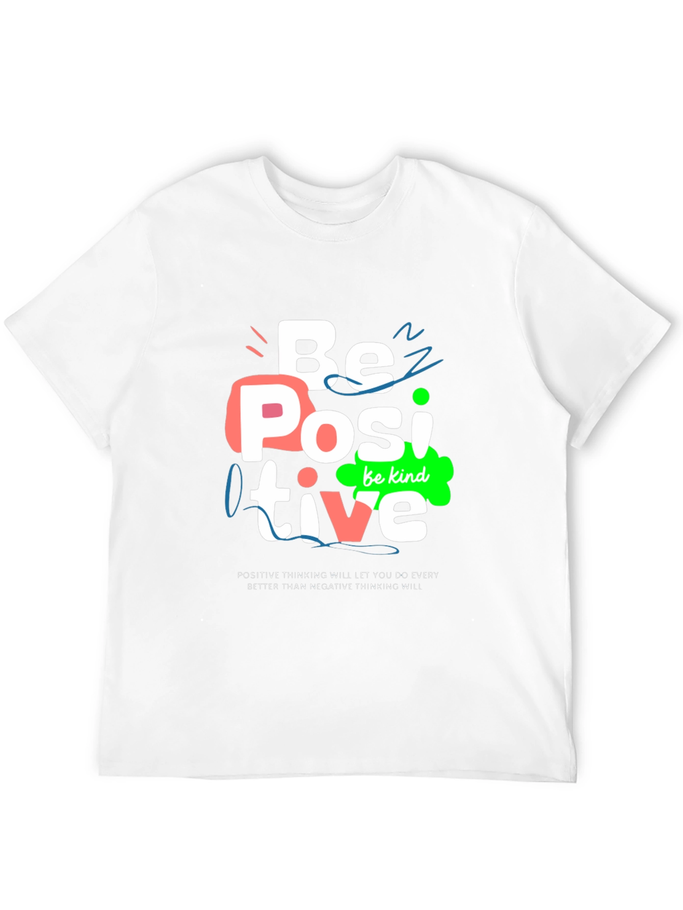 Be Positive Graphic Tee - Motivational Shirt