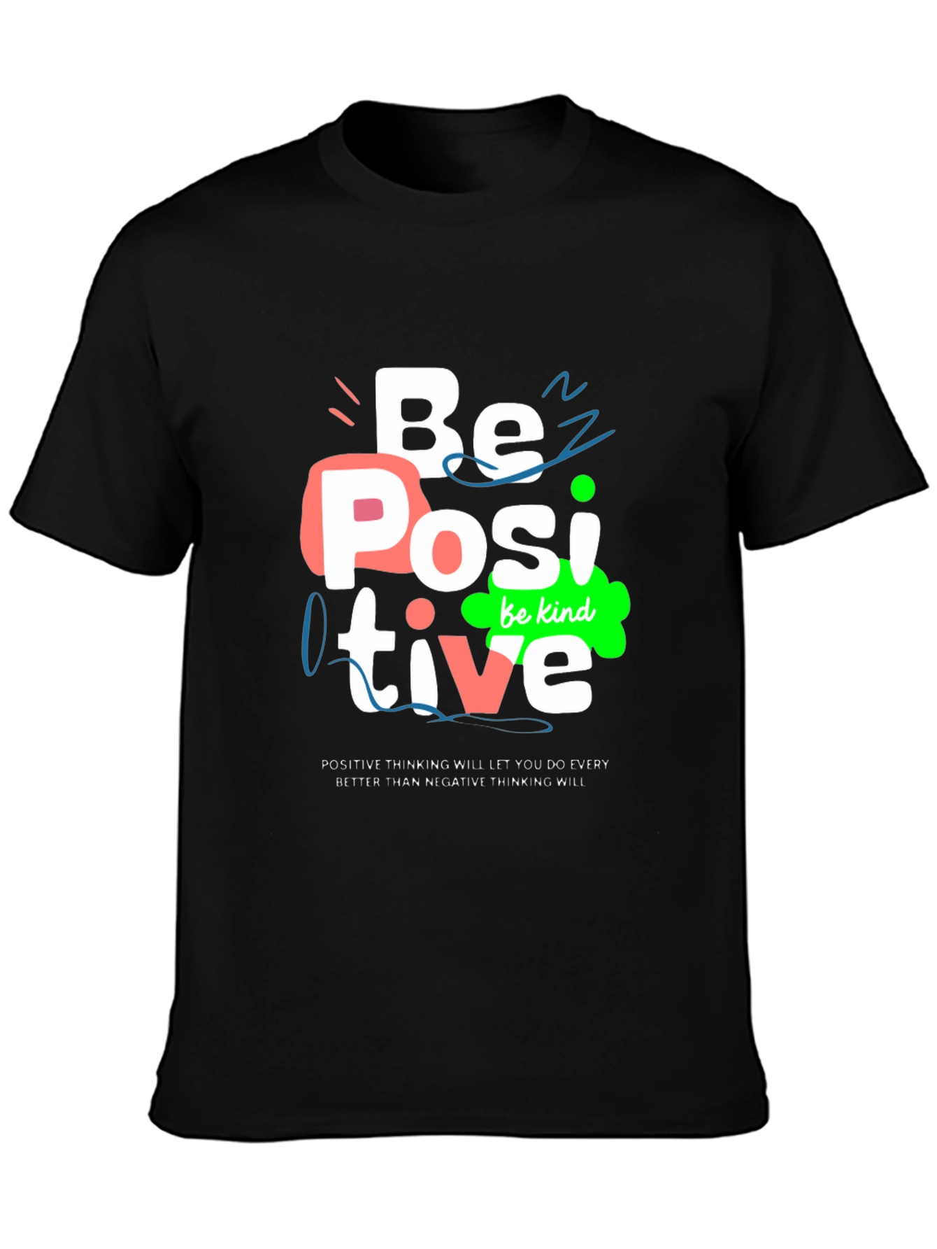 Be Positive Graphic Tee - Motivational Shirt