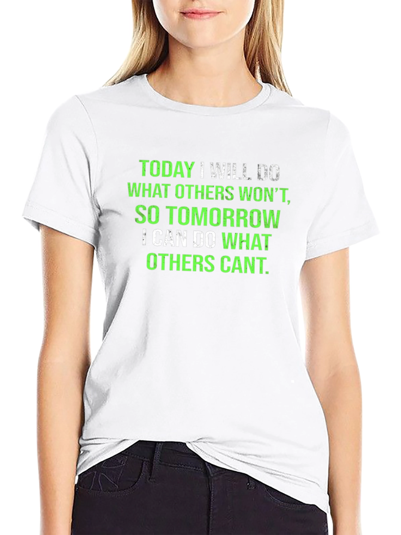 Inspirational Black T-Shirt: Today I Will Do...