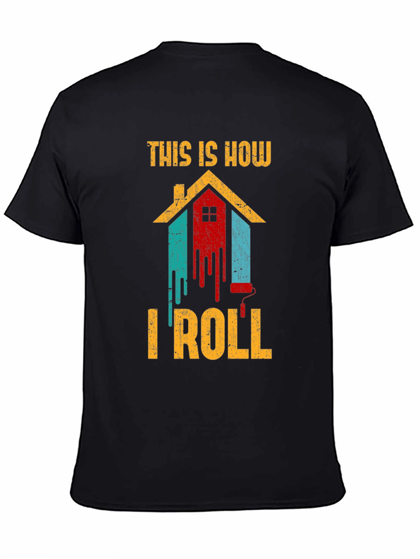 This Is How I Roll Painter T-Shirt