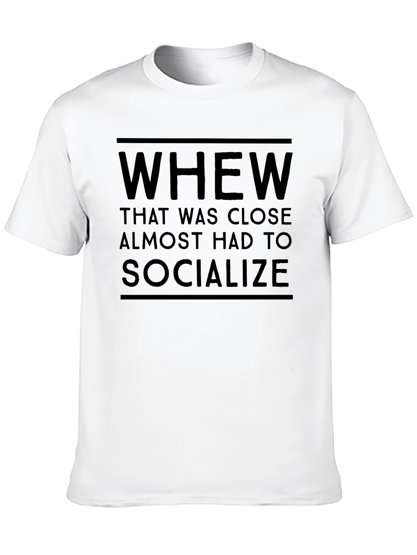 Whew Socialize Funny Black T-Shirt