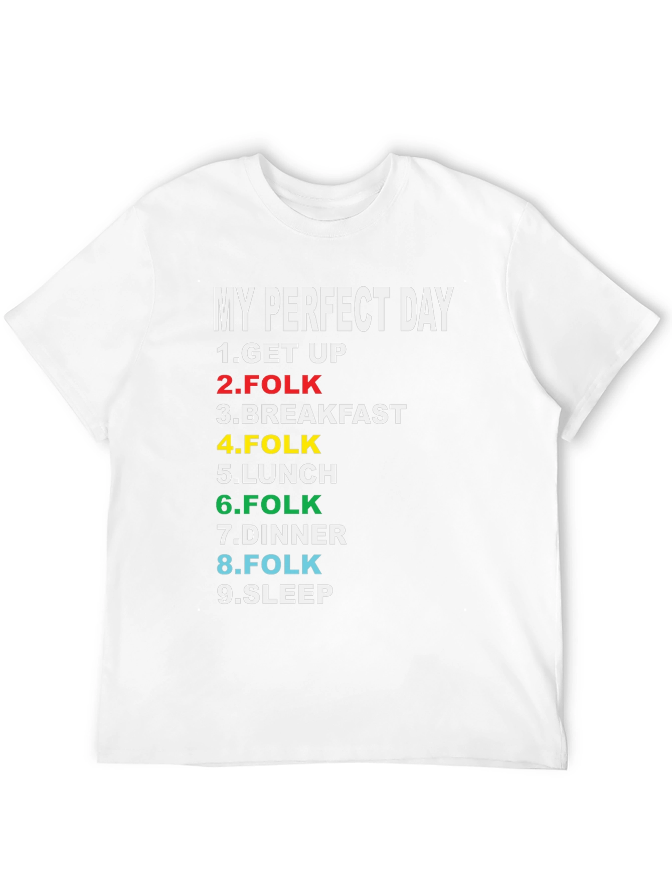 My Perfect Day T-Shirt - Folk Music Lover Tee