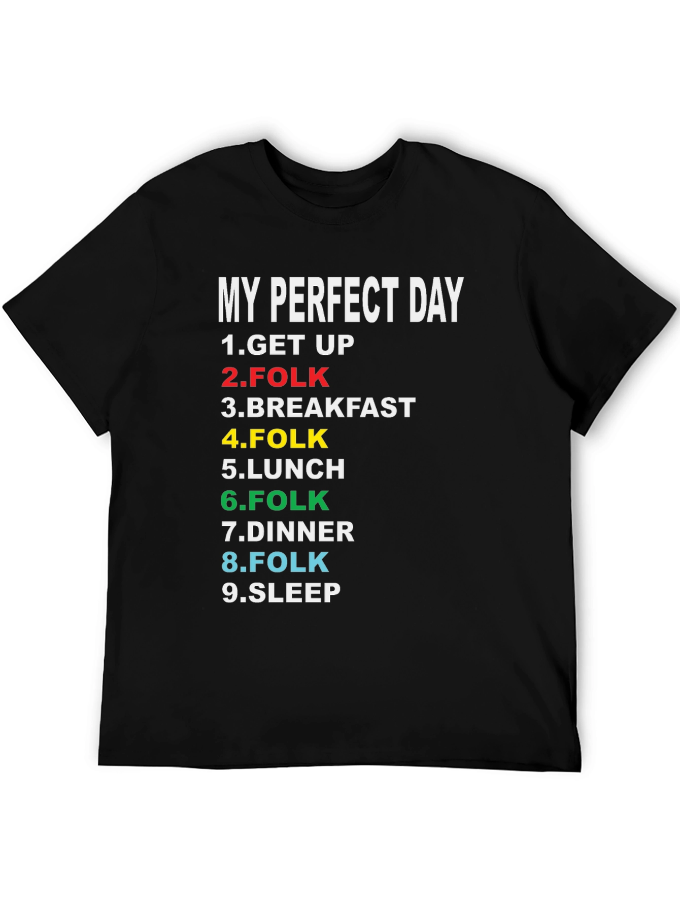 My Perfect Day T-Shirt - Folk Music Lover Tee