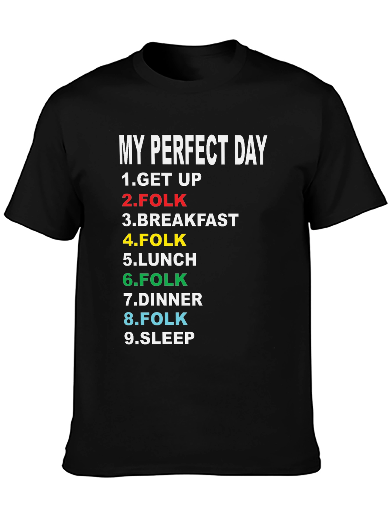 My Perfect Day T-Shirt - Folk Music Lover Tee