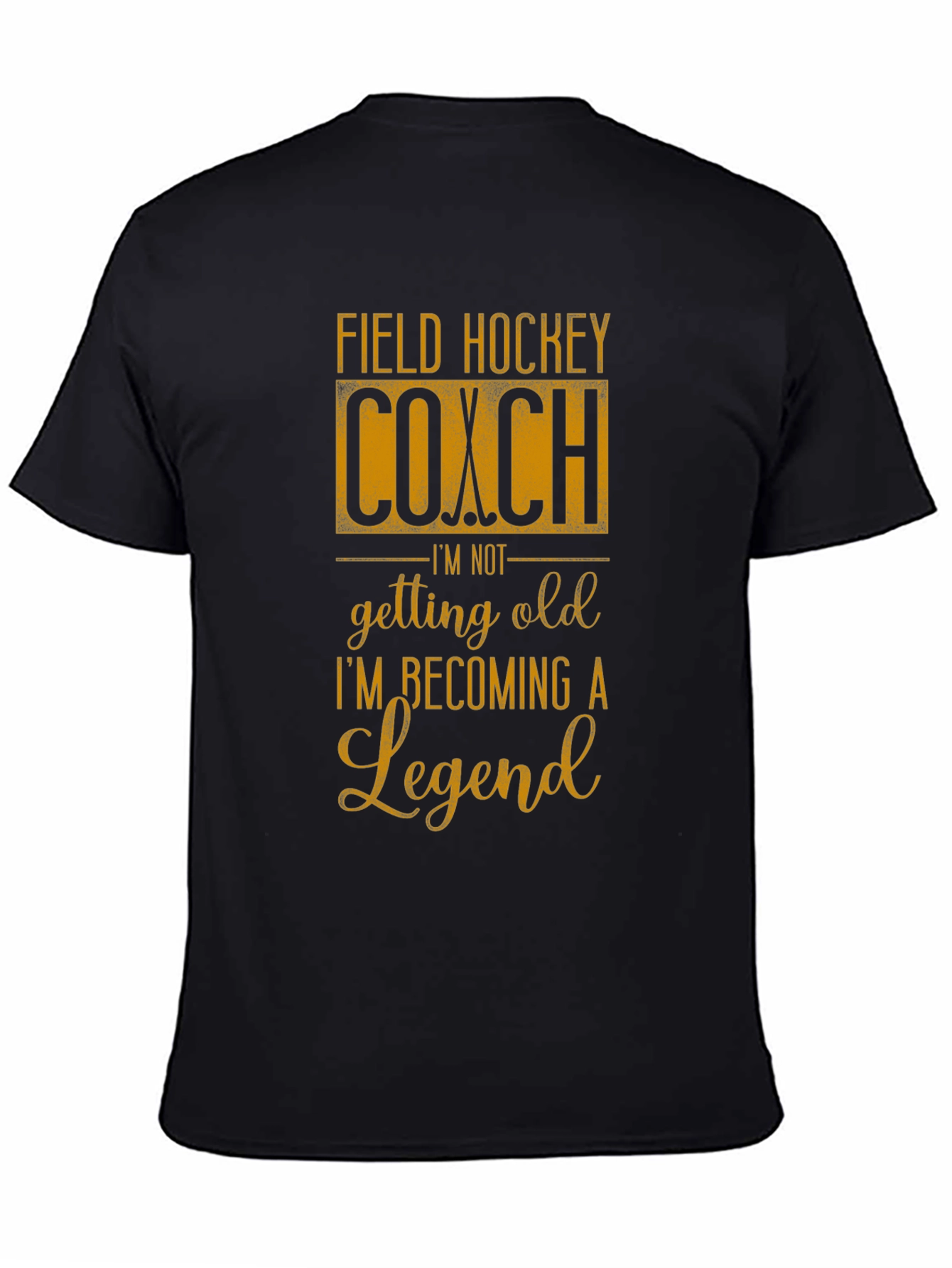 Field Hockey Coach Legend Graphic T-Shirt