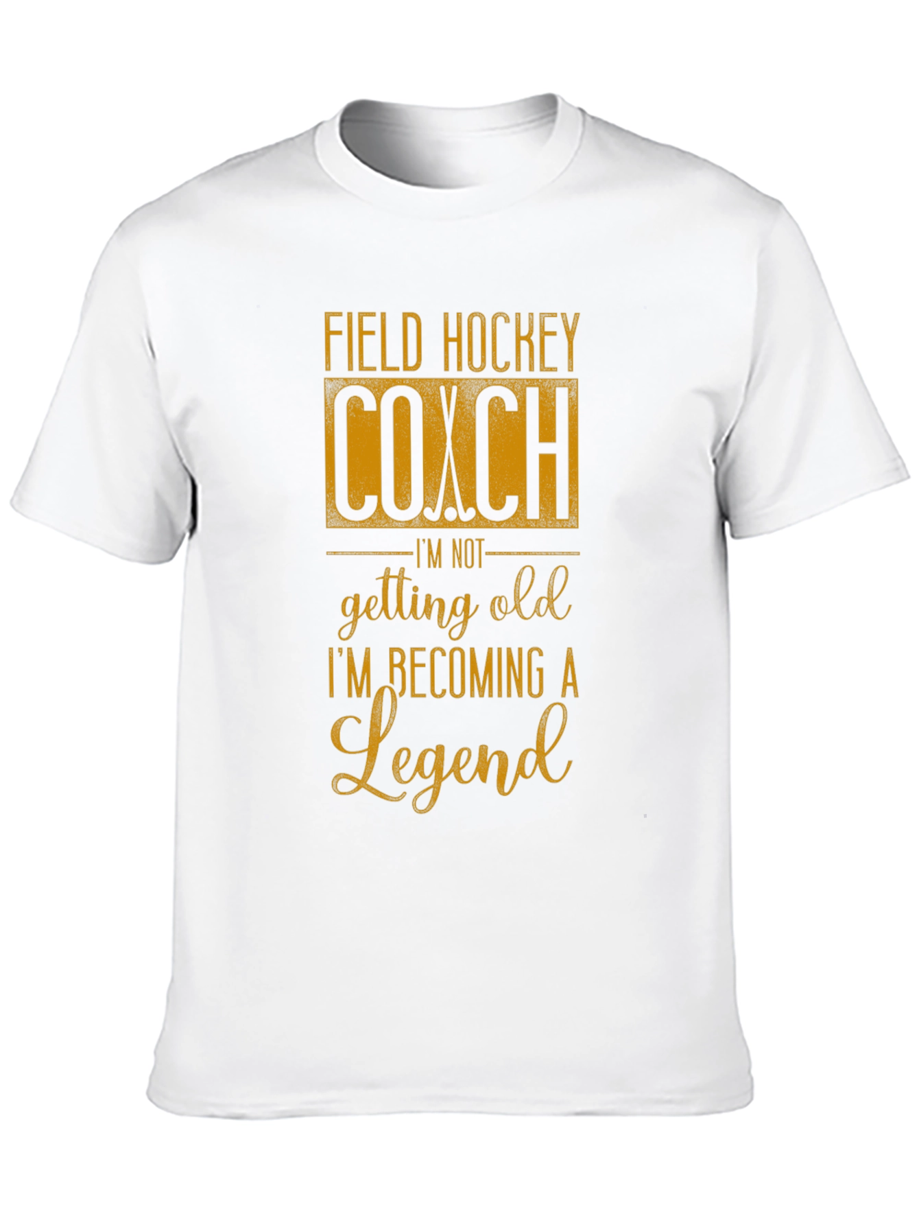 Field Hockey Coach Legend Graphic T-Shirt