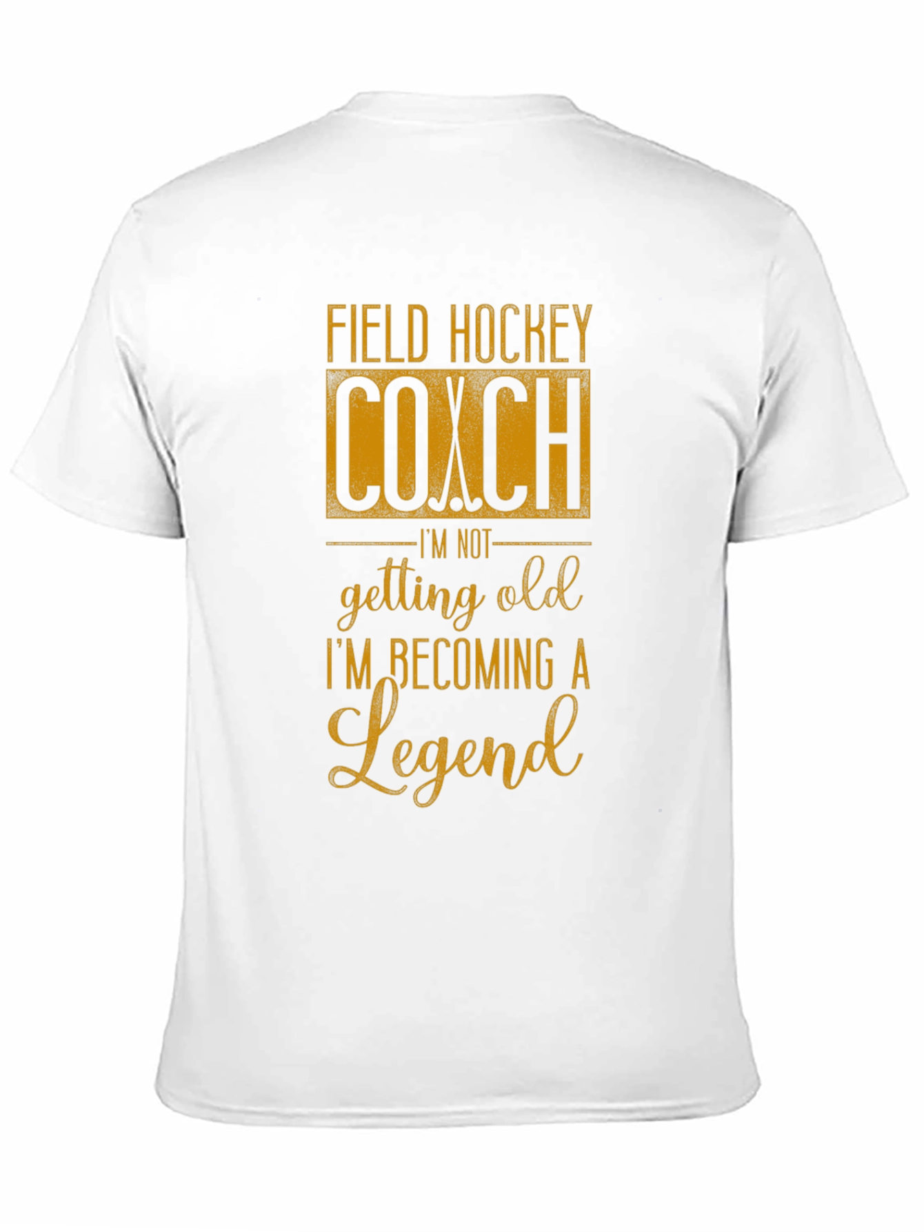 Field Hockey Coach Legend Graphic T-Shirt