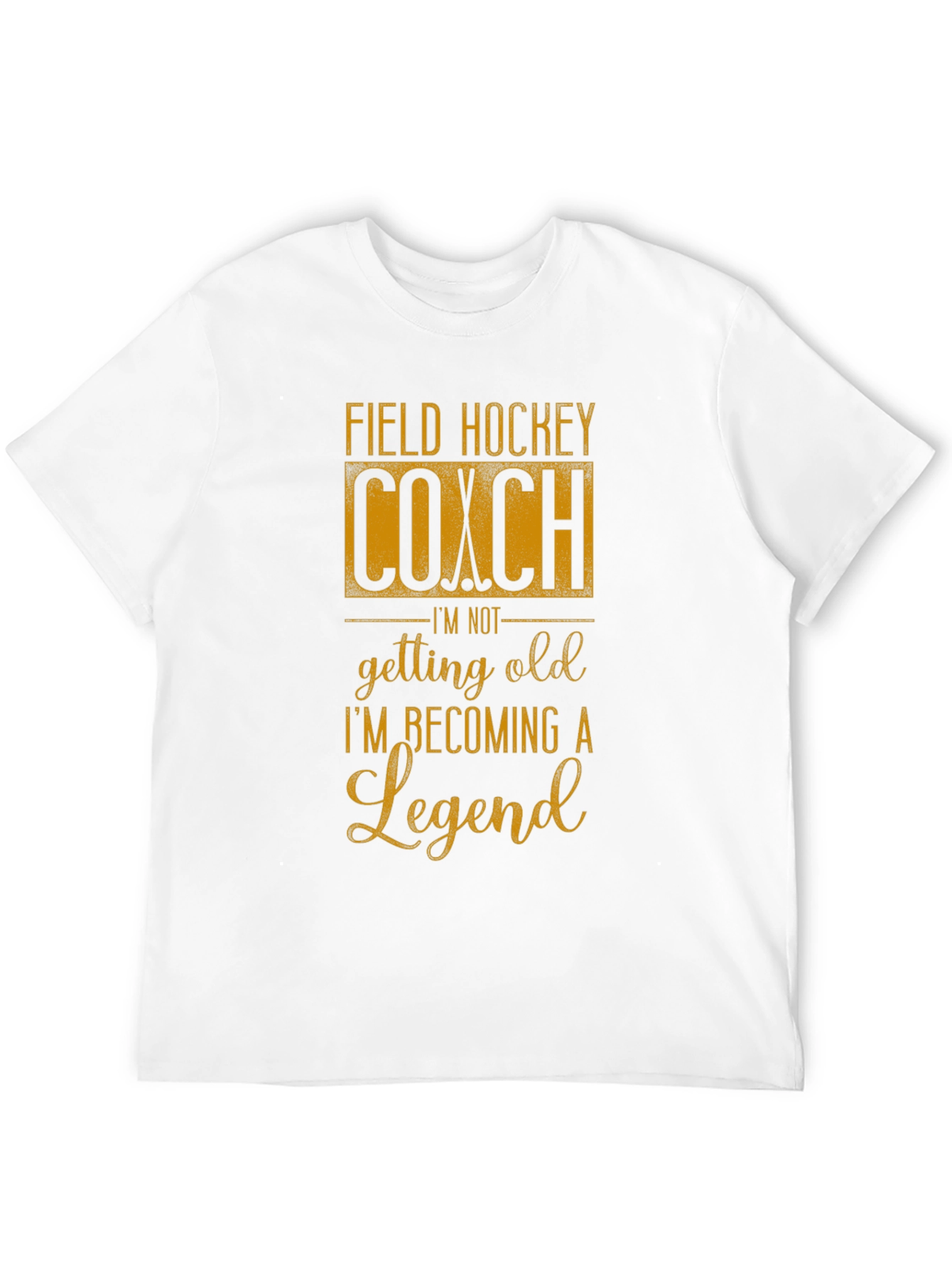 Field Hockey Coach Legend Graphic T-Shirt