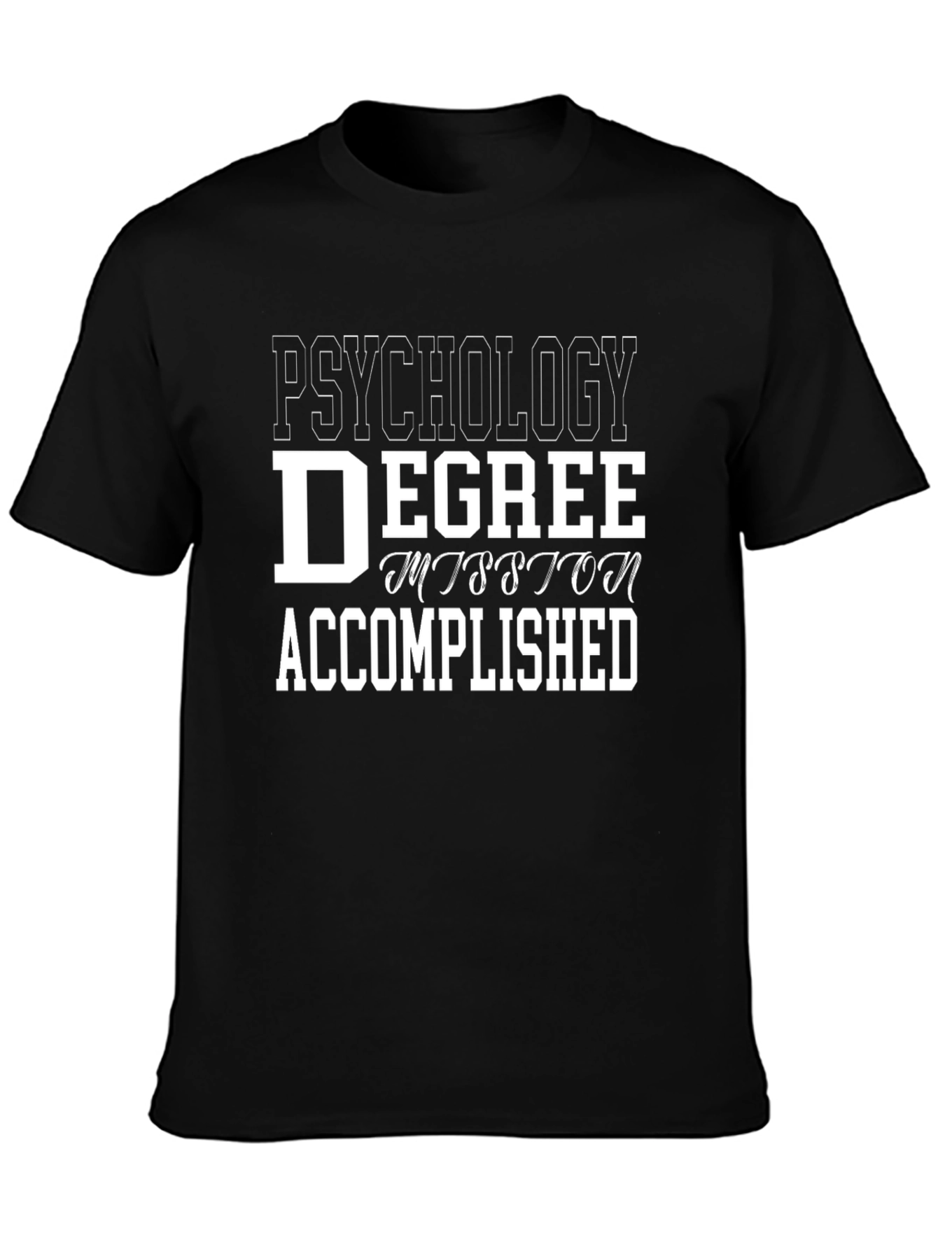 Psychology Degree Accomplished Black T-Shirt